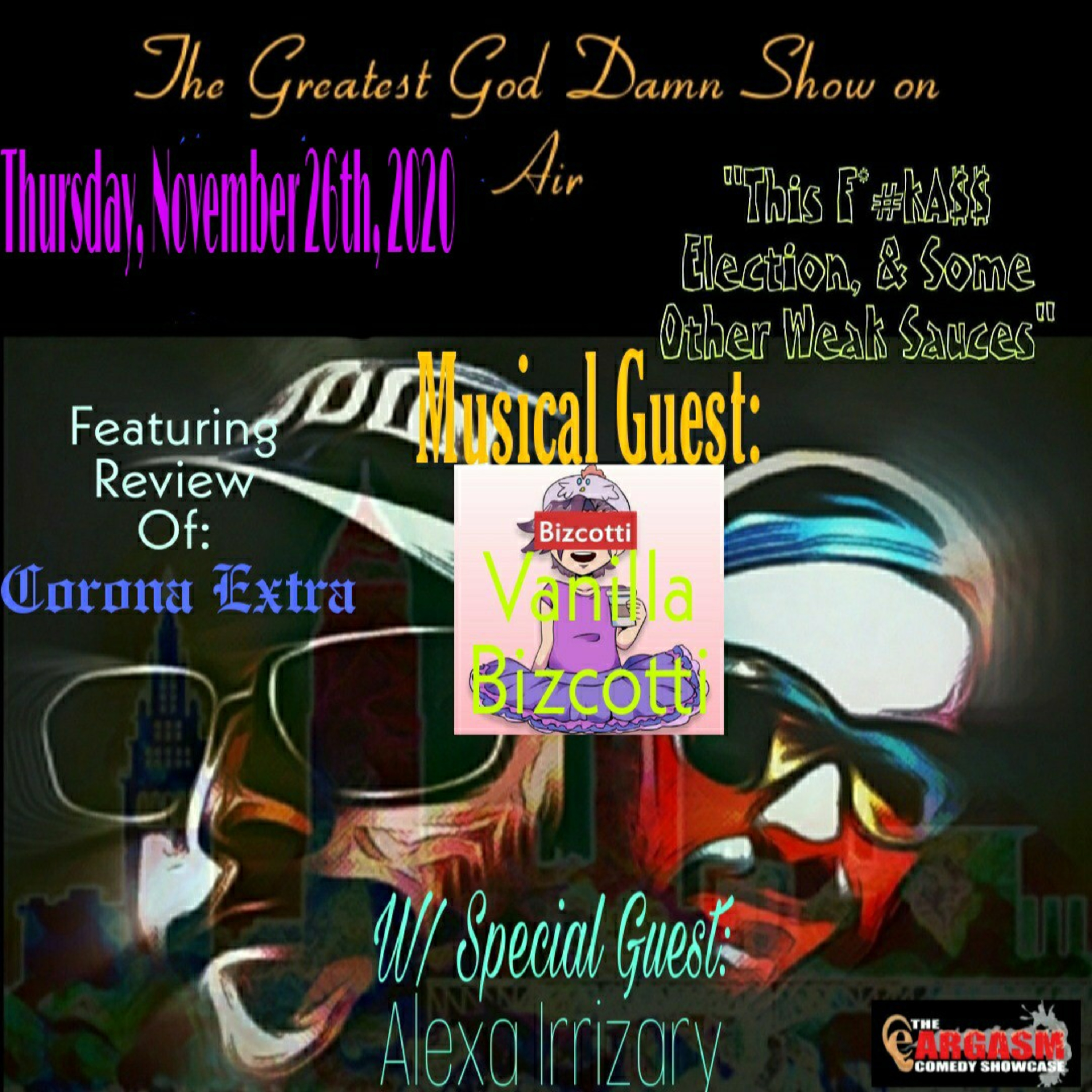 The Greatest God Damn Show on Air