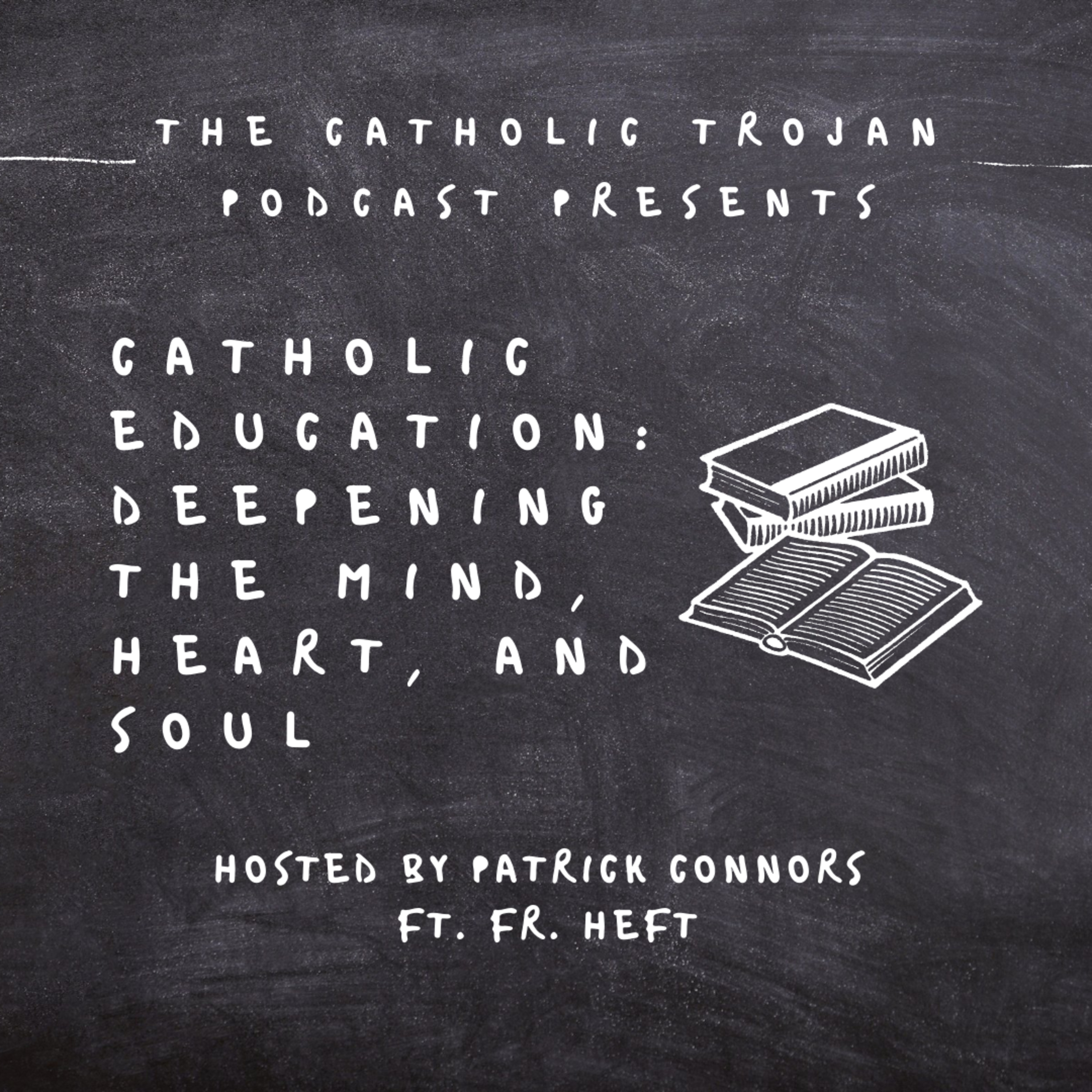 The Catholic Trojan Podcast