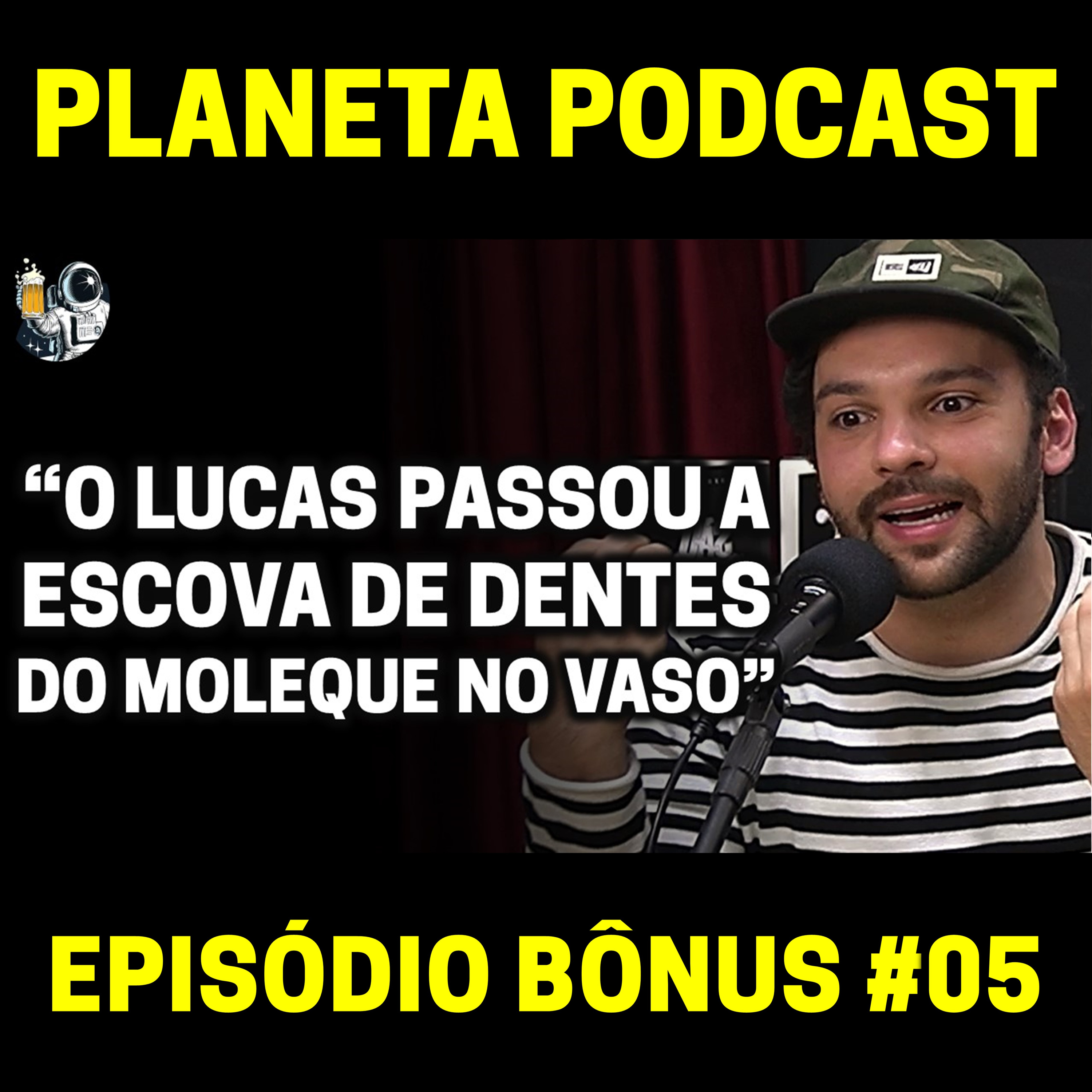 "O LUCAS SALLES PASSOU A ESCOVA DO CARA NO VASO SANITÁRIO" TRECHO EXCLUSIVO com Raphael Ghanem | Planeta Podcast (Bônus) #05 episode artwork