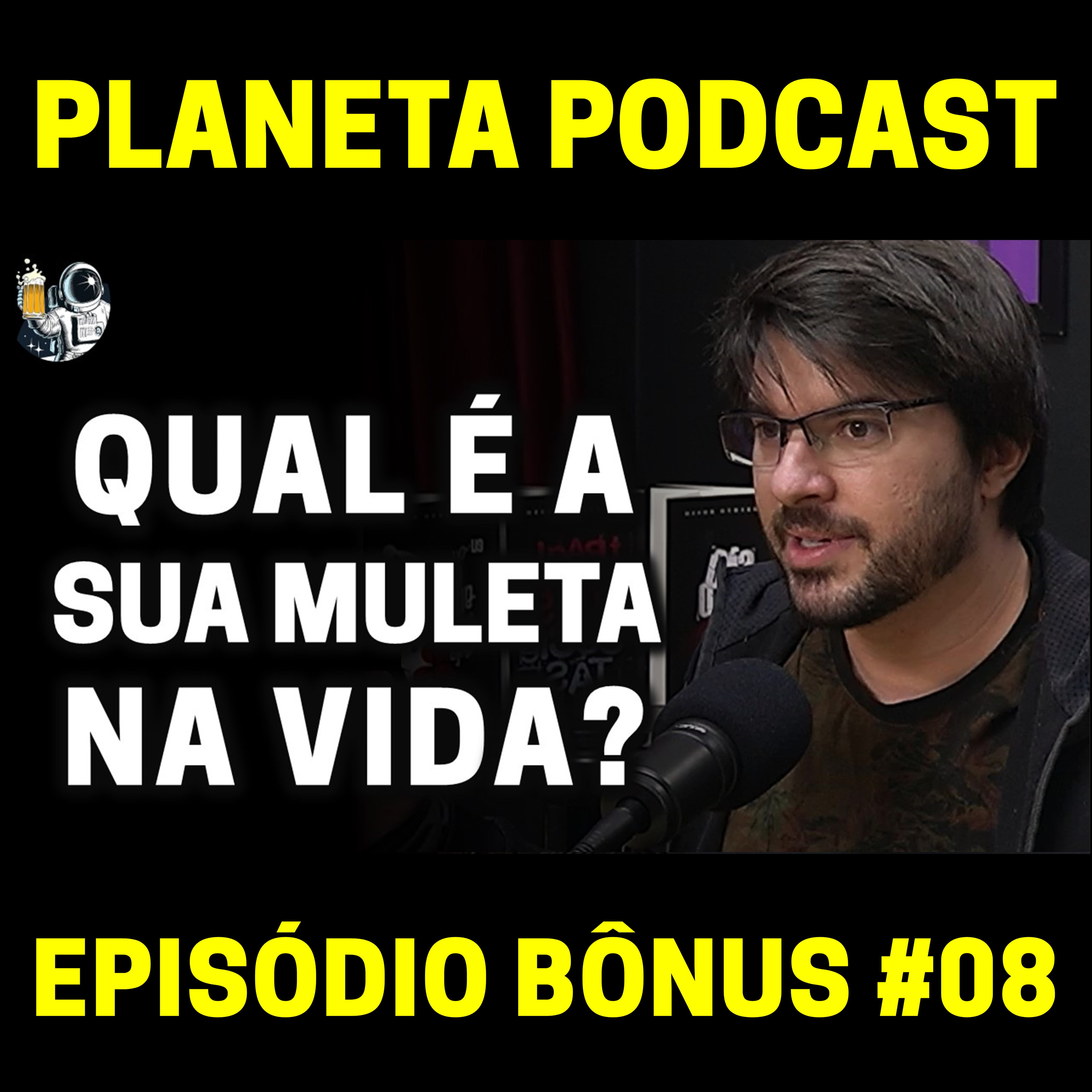 QUAL É A SUA MULETA NA VIDA? TRECHO EXCLUSIVO com Carlos Ruas (Um Sábado Qualquer) | Planeta Podcast (Bônus) #08 episode artwork
