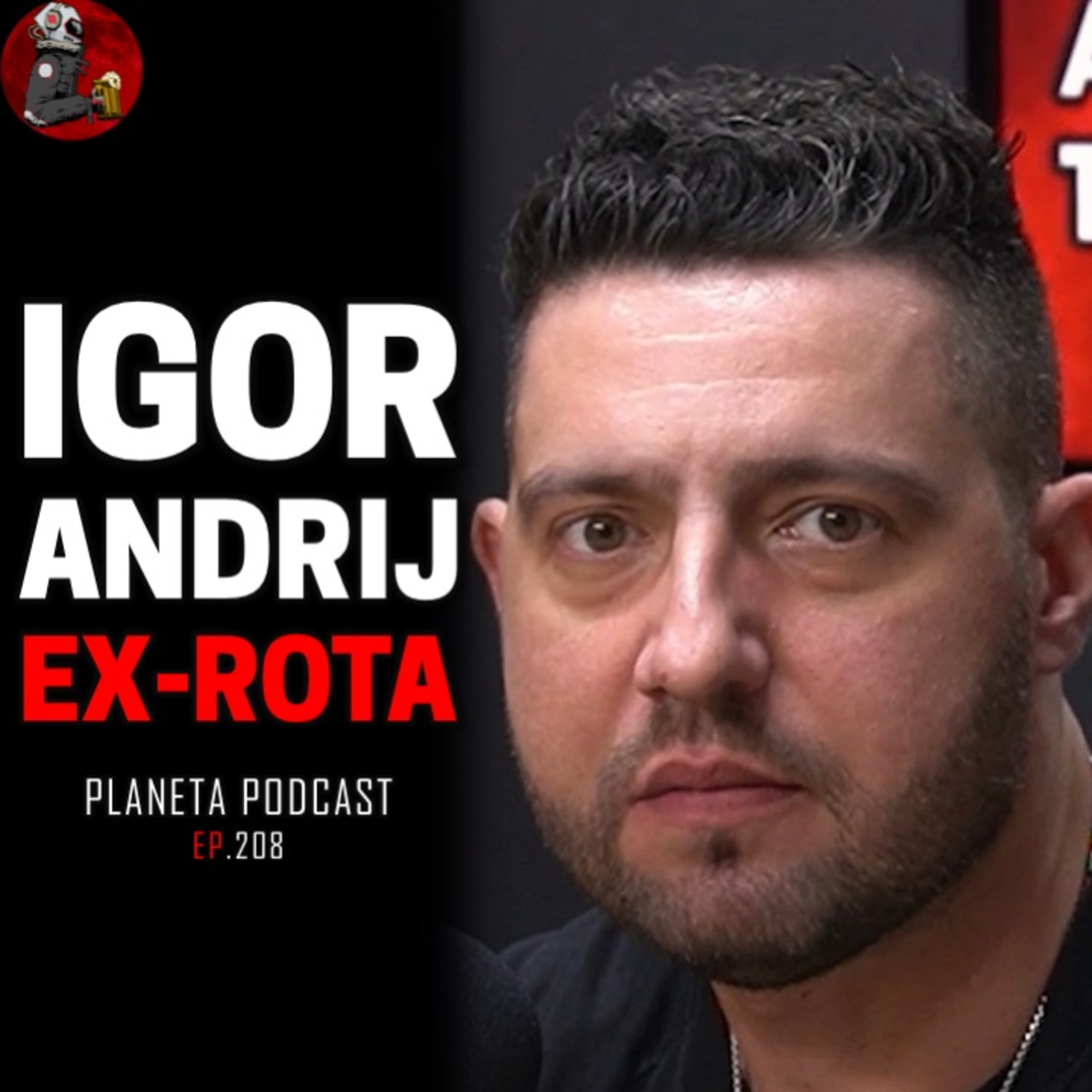 IGOR ANDRIJ (EX-POLICIAL DA ROTA) | Planeta Podcast (Crimes Reais) #208 episode artwork
