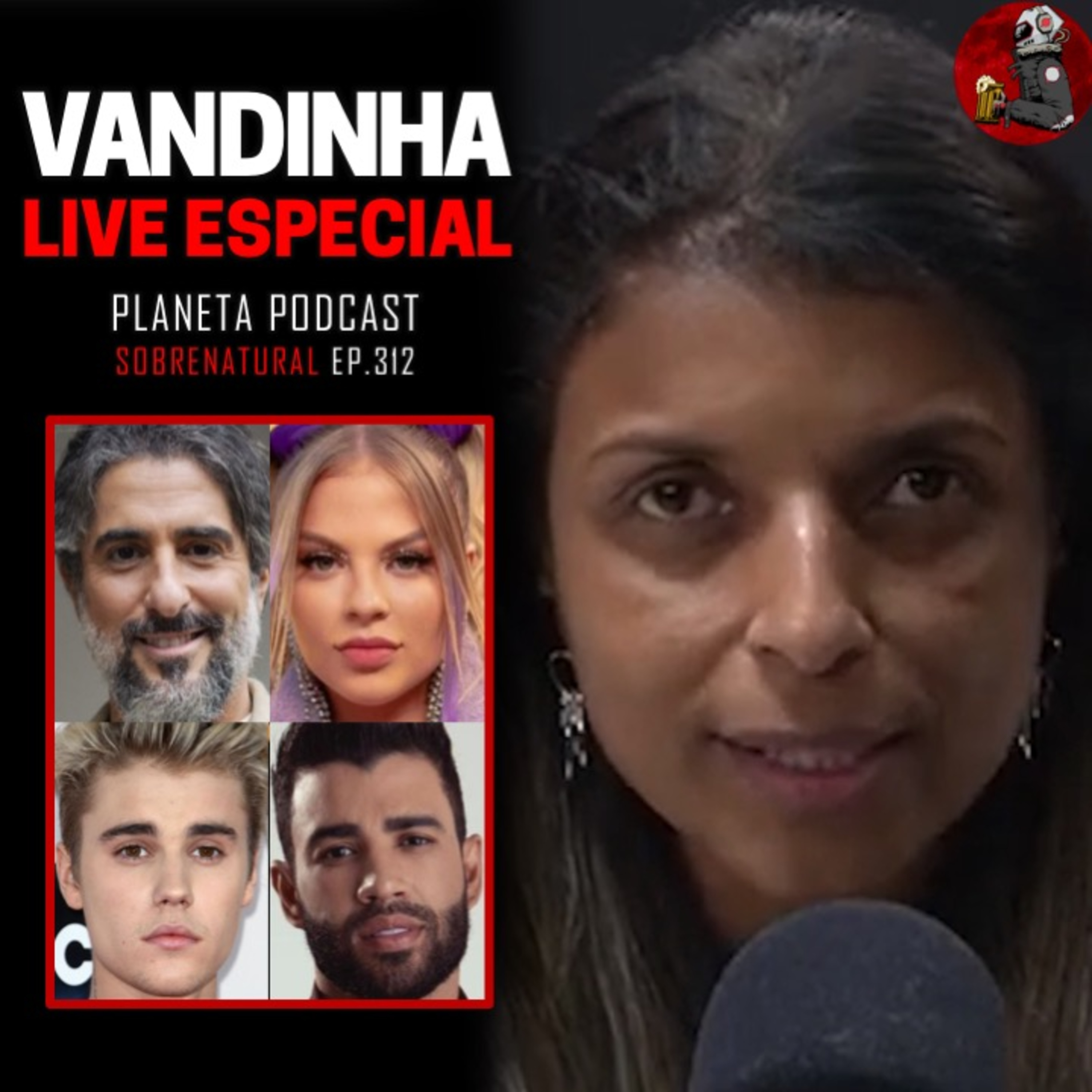VANDINHA LOPES: MARCOS MION, LUIZA SONZA, JUSTIN BIEBER, GUSTTAVO LIMA | Planeta Podcast #312 episode artwork