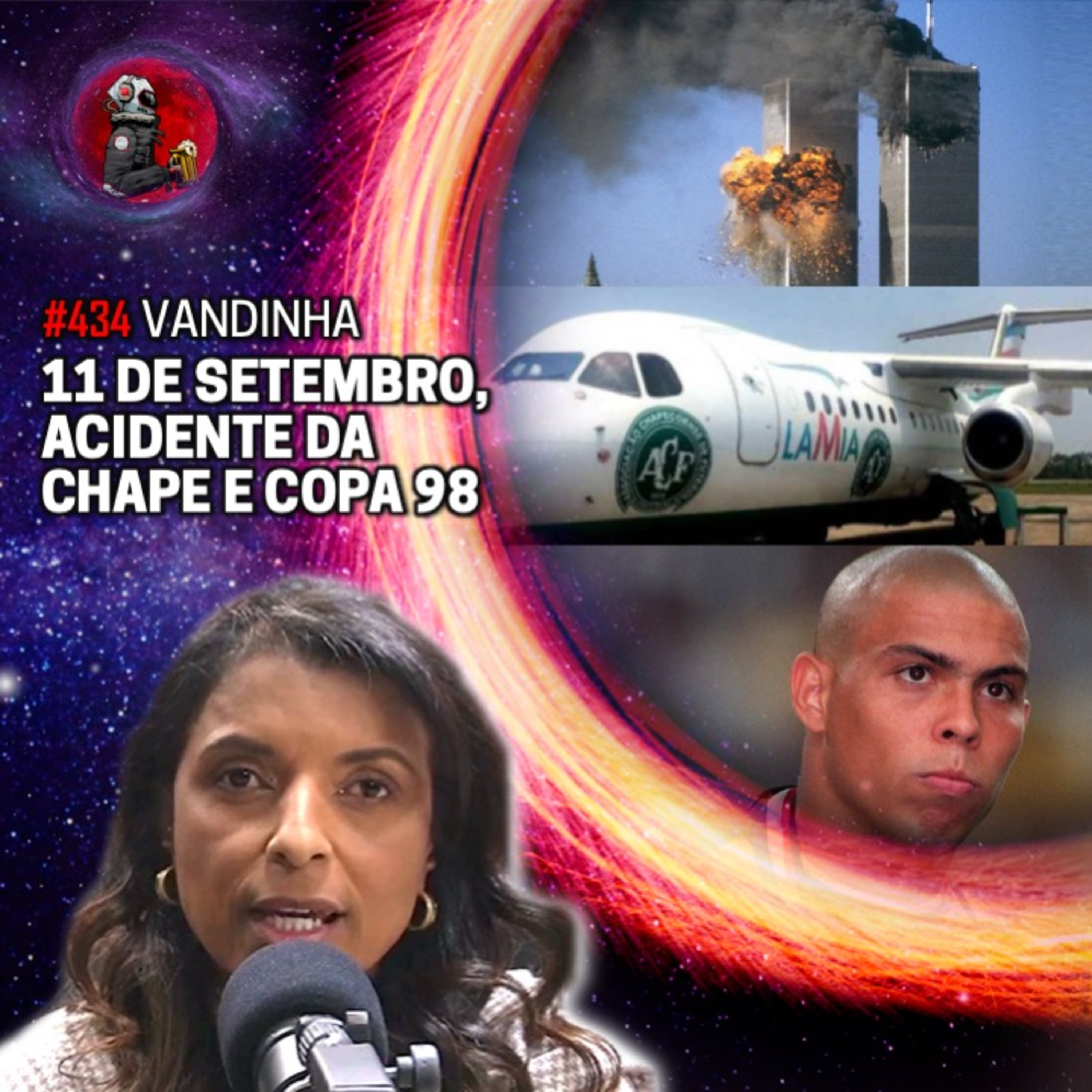 VANDINHA LOPES: 11 DE SETEMBRO, ACIDENTE DA CHAPECOENSE E COPA DE 98 | Planeta Podcast #434 episode artwork