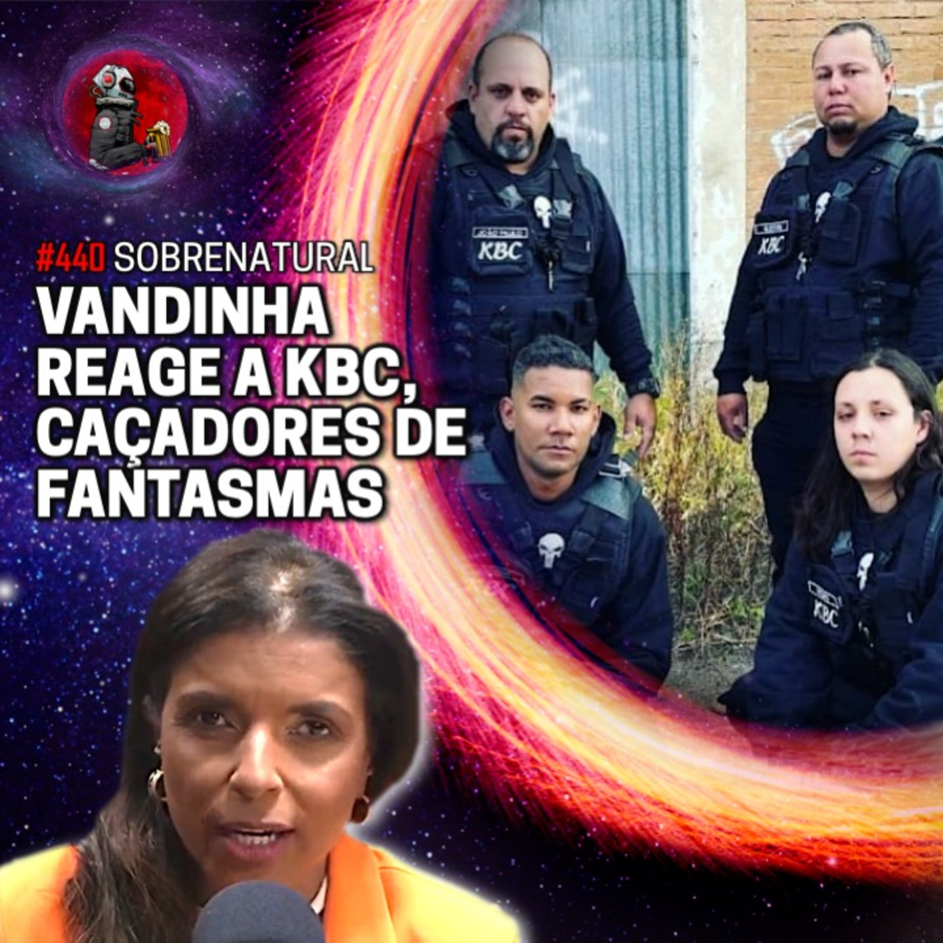 VANDINHA LOPES REAGE A KBC, CAÇADORES DE FANTASMAS | Planeta Podcast #440 episode artwork