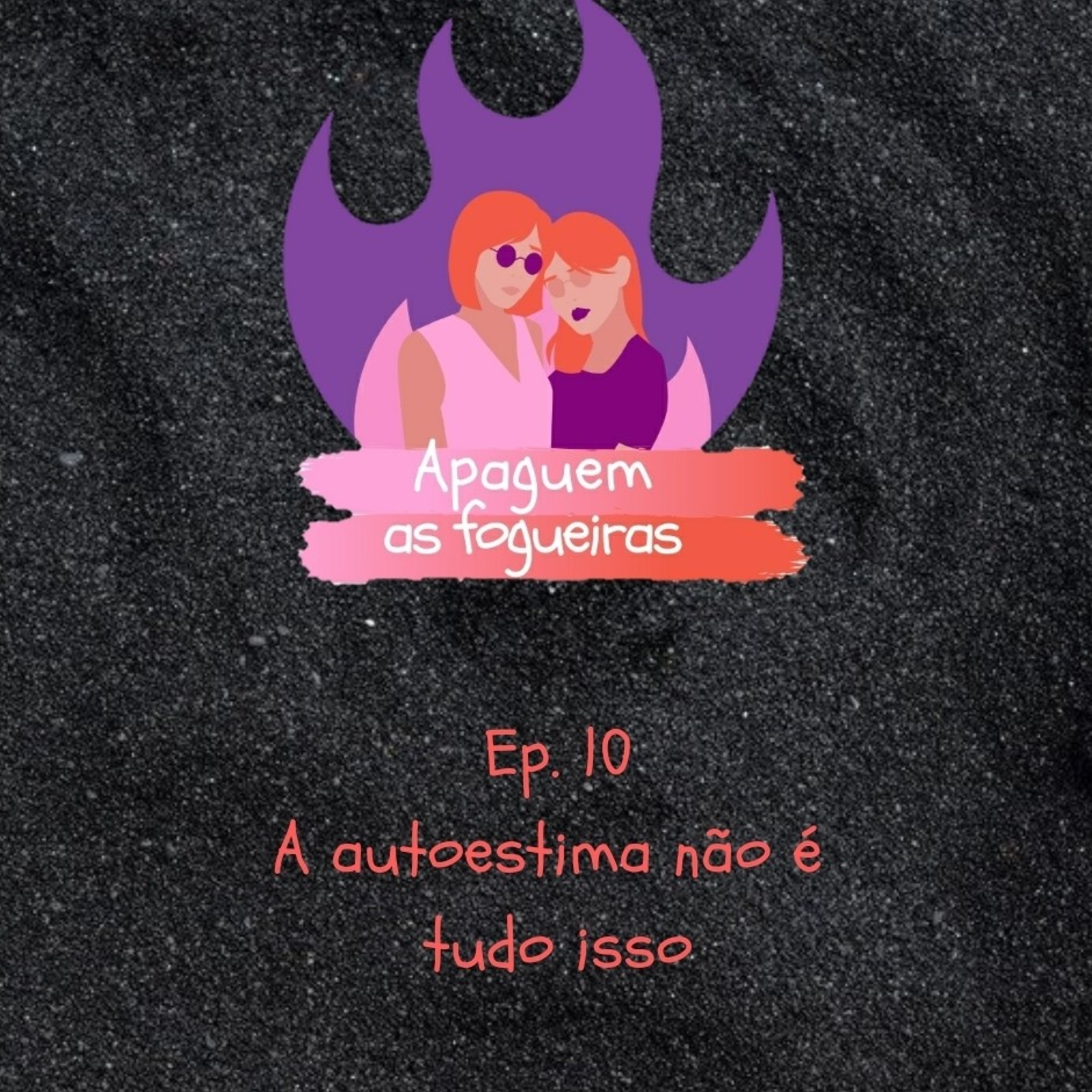 Apaguem as fogueiras