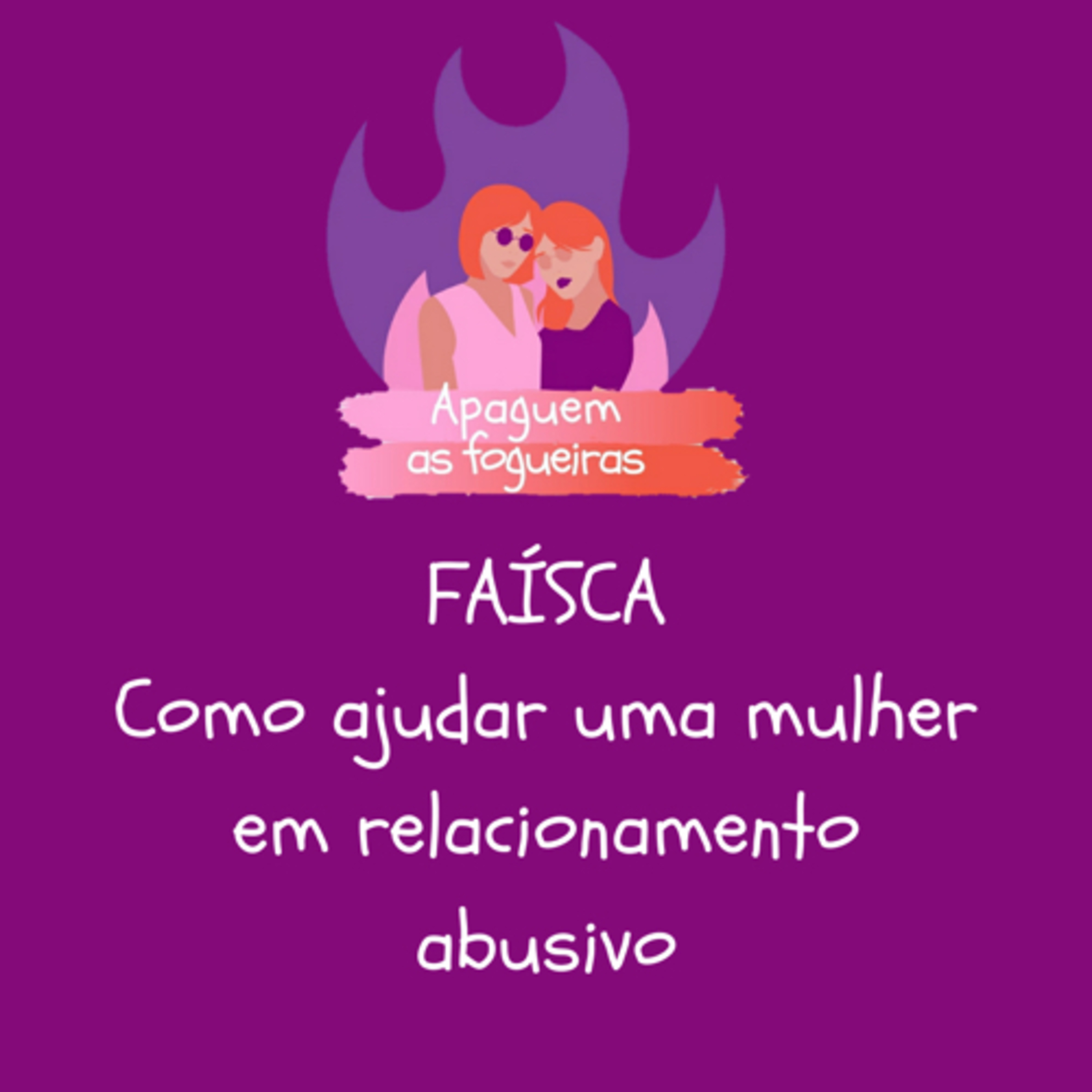 Apaguem as fogueiras