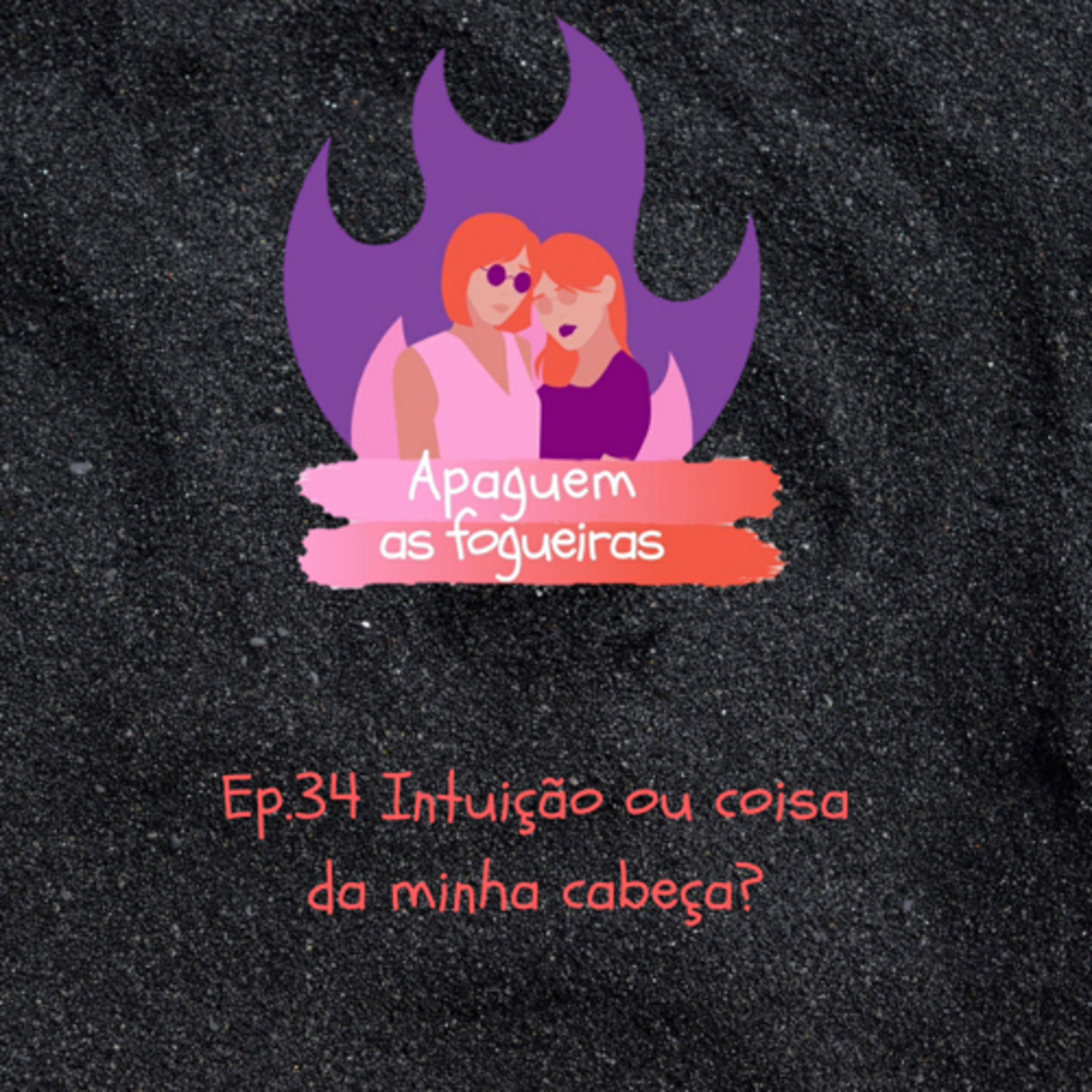 Apaguem as fogueiras