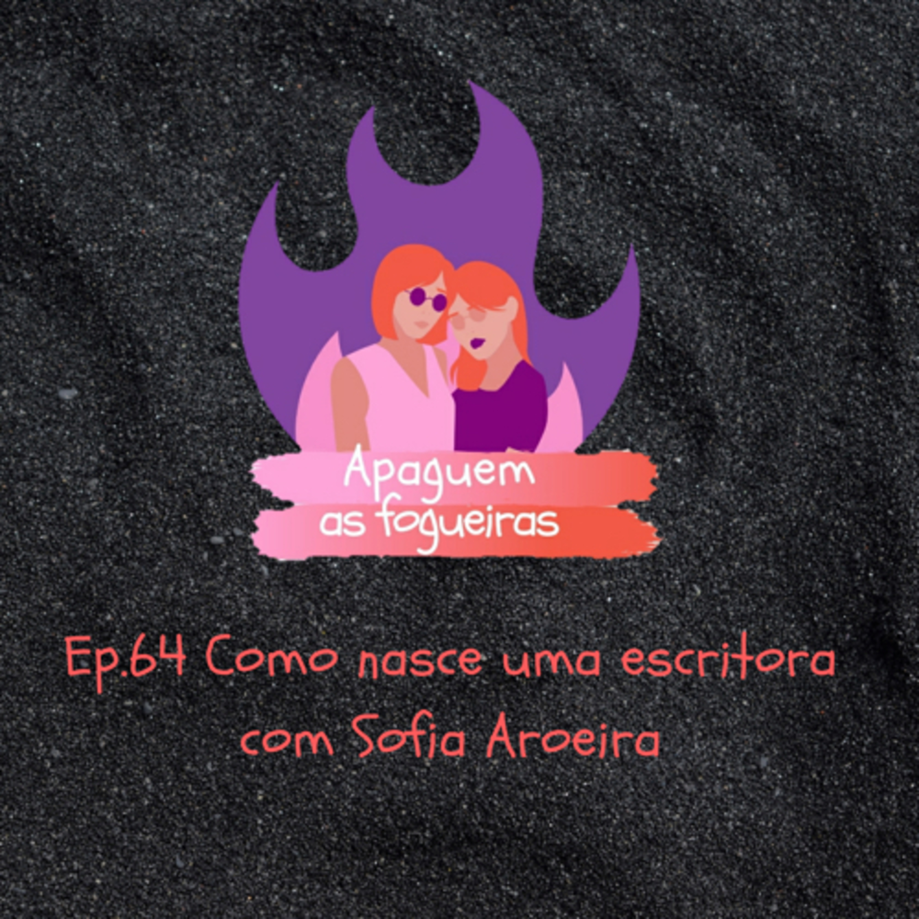 Apaguem as fogueiras
