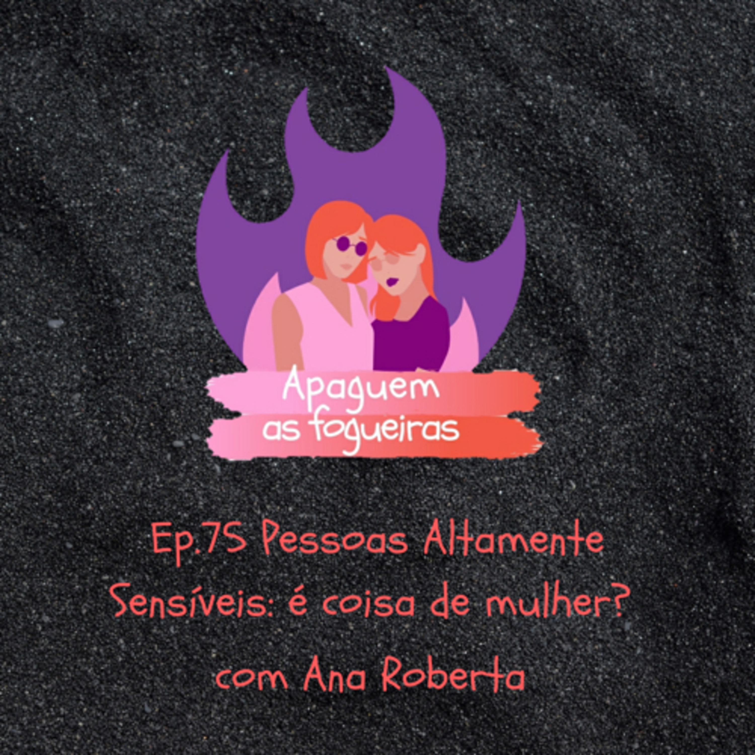 Apaguem as fogueiras