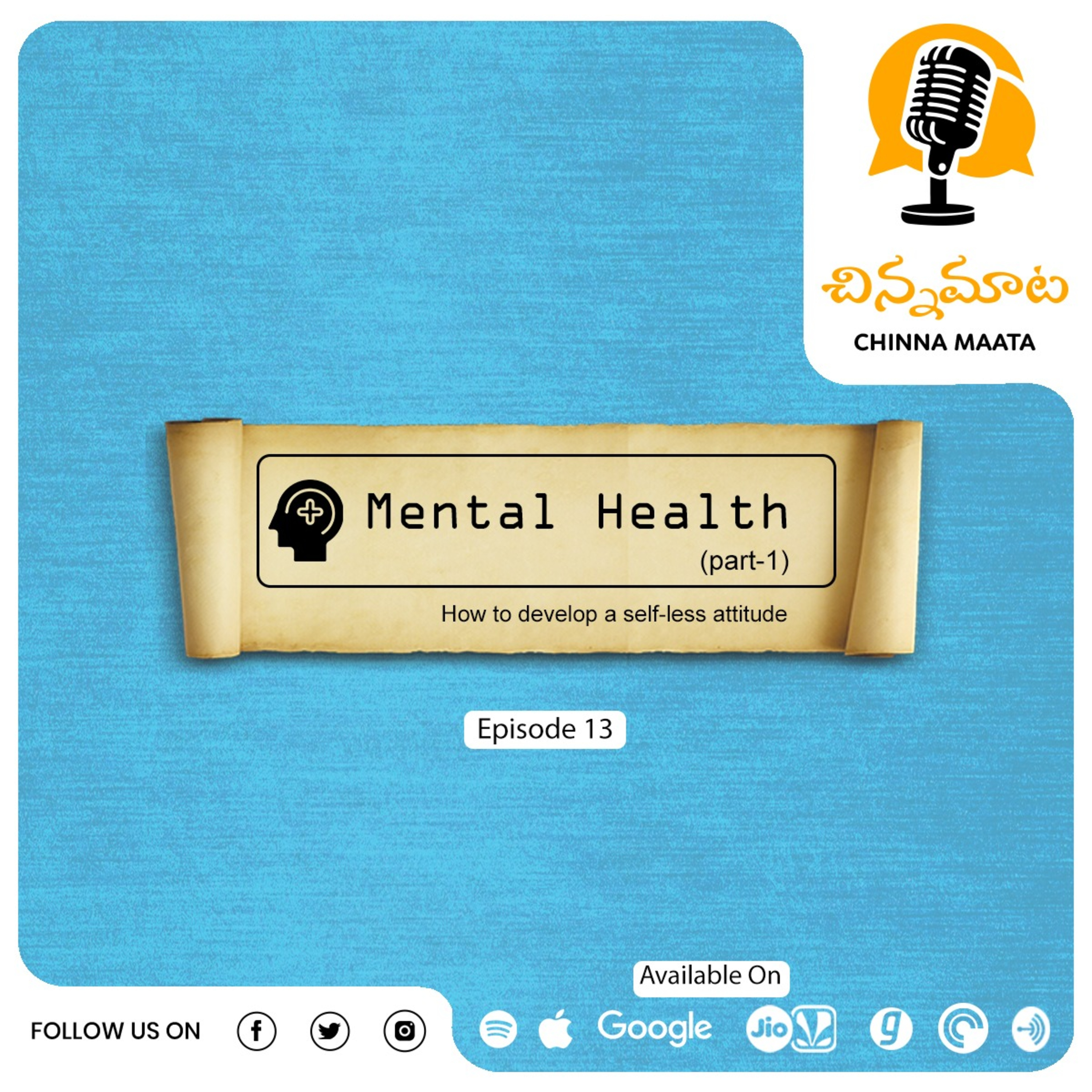 Episode 13 - Mental Health (Part 1): How to develop a self-less attitude episode artwork