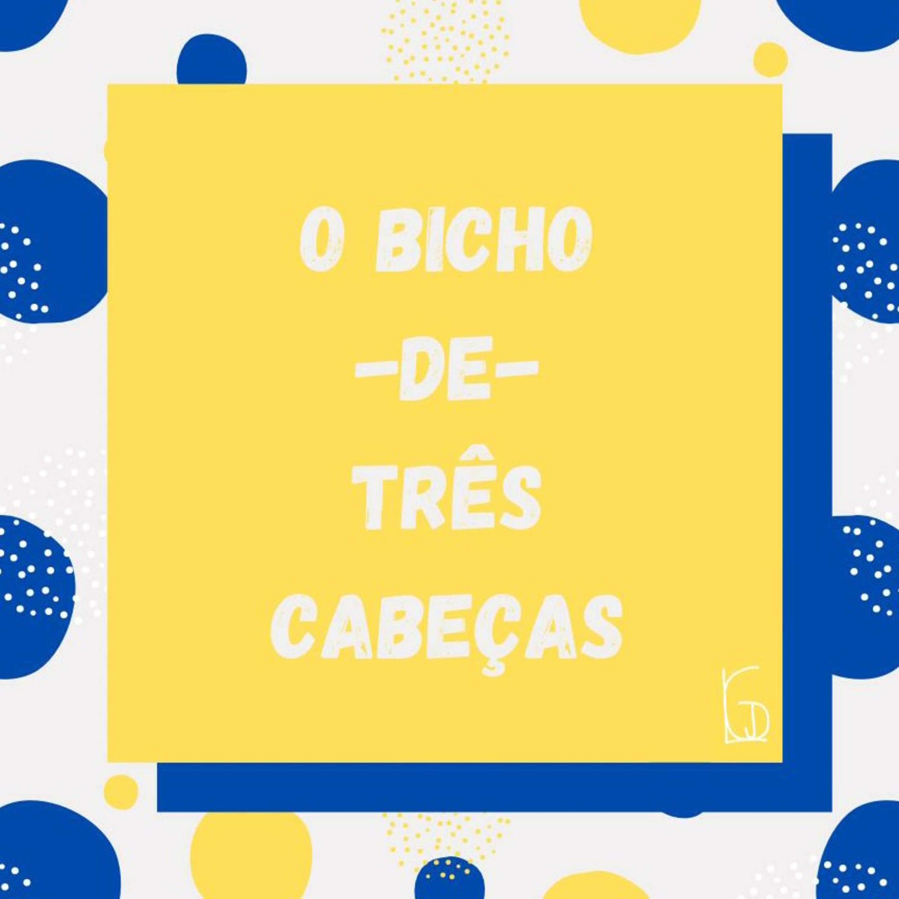 O Bicho de Três Cabeças