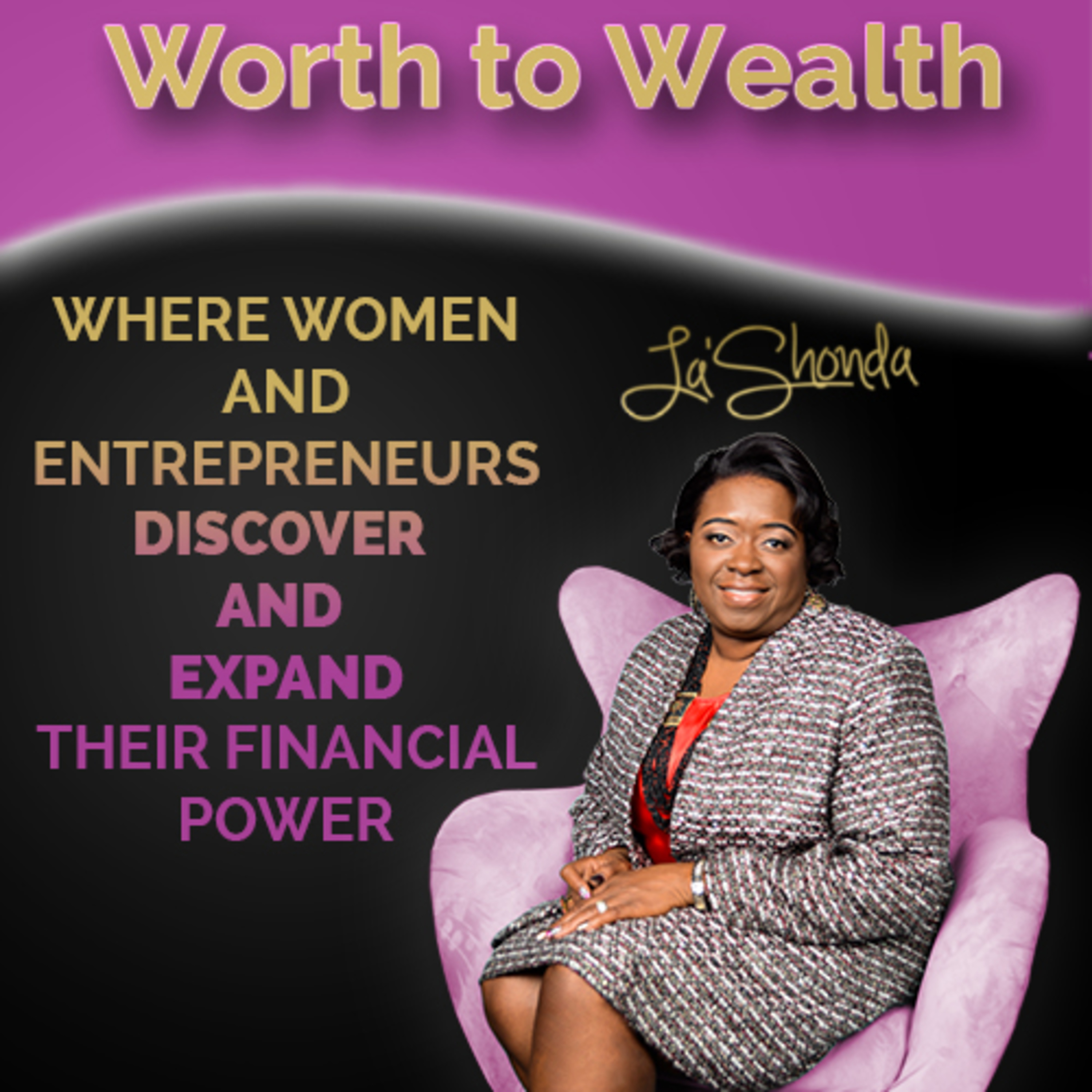 Worth to Wealth