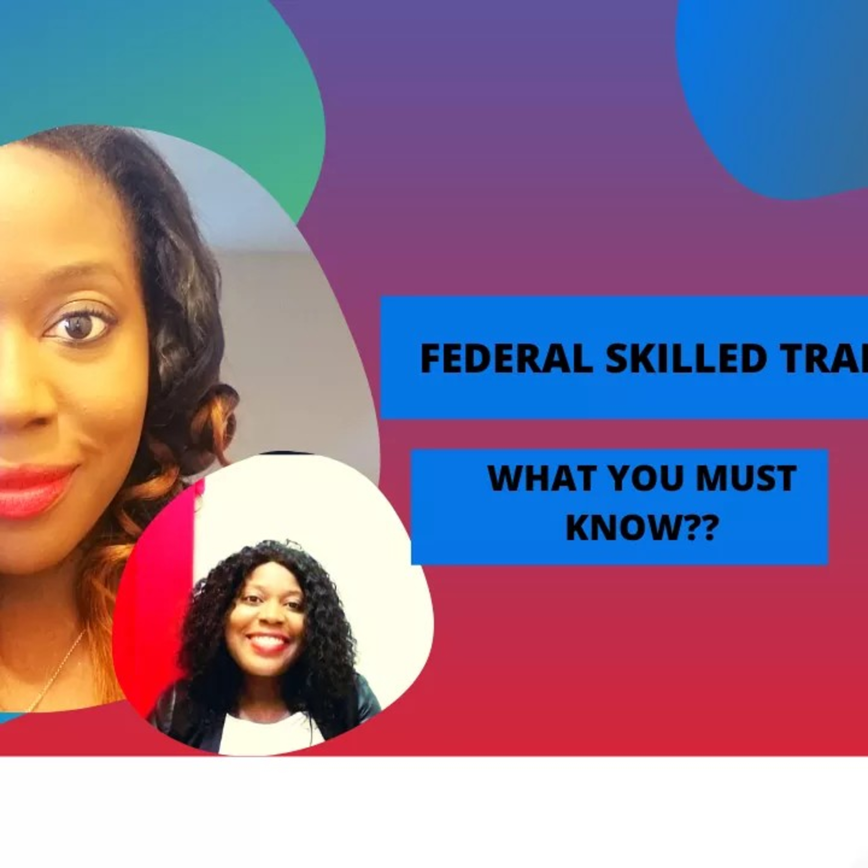FEDERAL SKILLED TRADE| ONE OF CANADA'S ELIGIBILITY PROGRAM  episode artwork