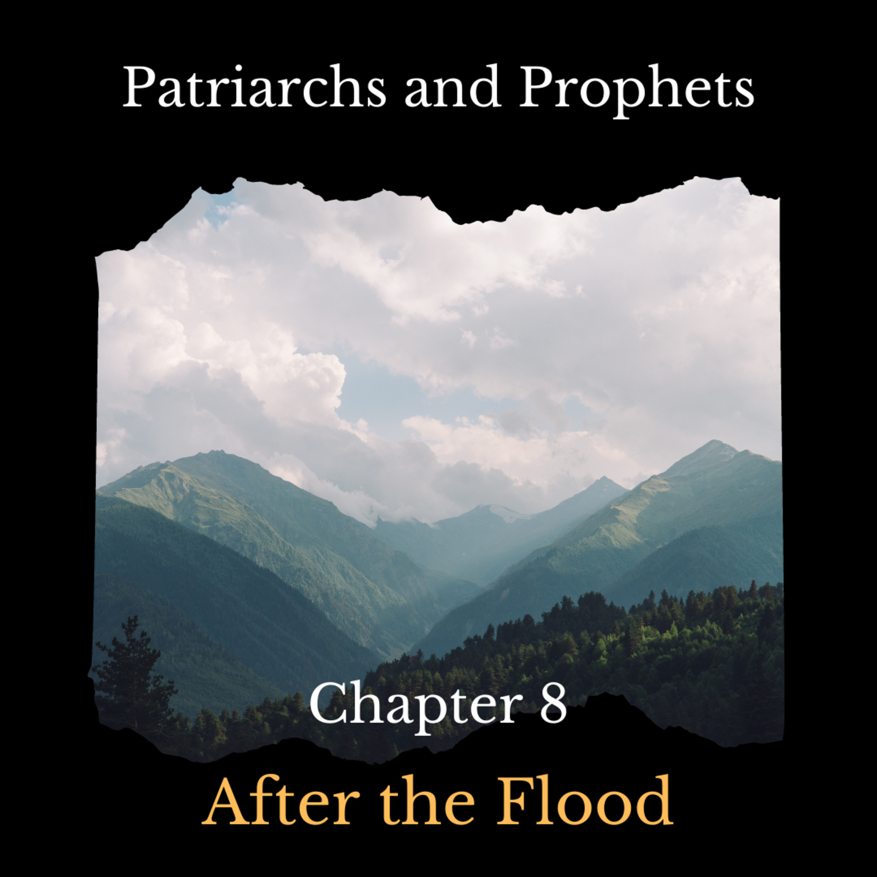 Patriarchs and Prophets - EGW Audio Reading- by Random Guy