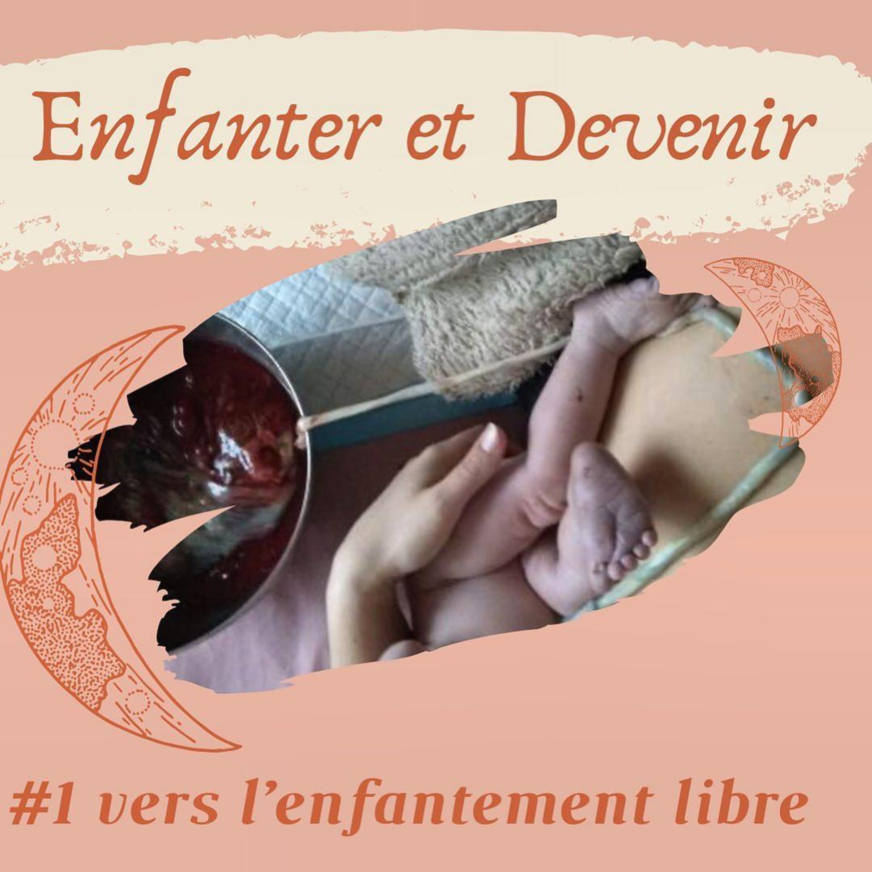 #1 vers l'enfantement libre
