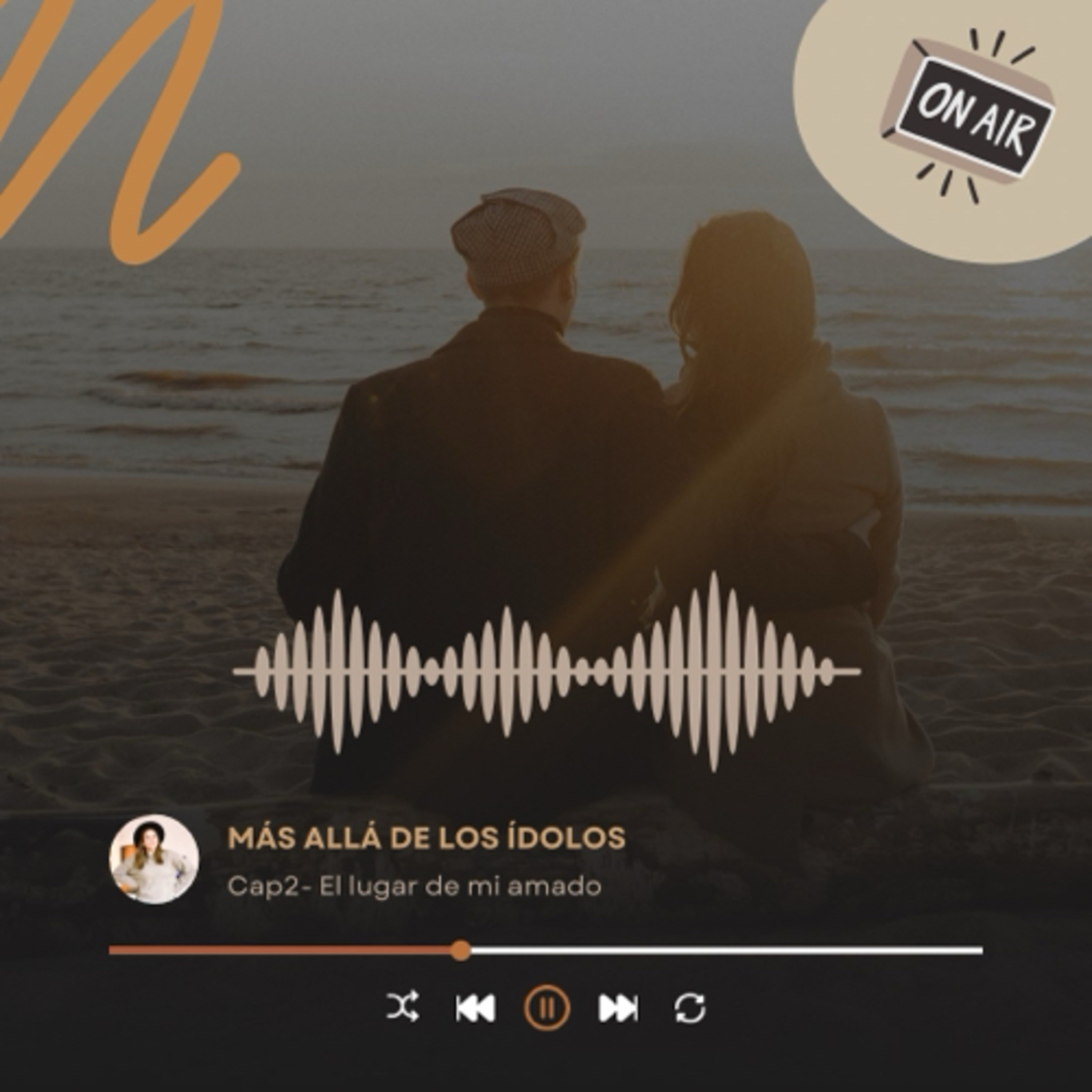 Más Allá de los ídolos - Capitulo 2: El lugar de mi amado