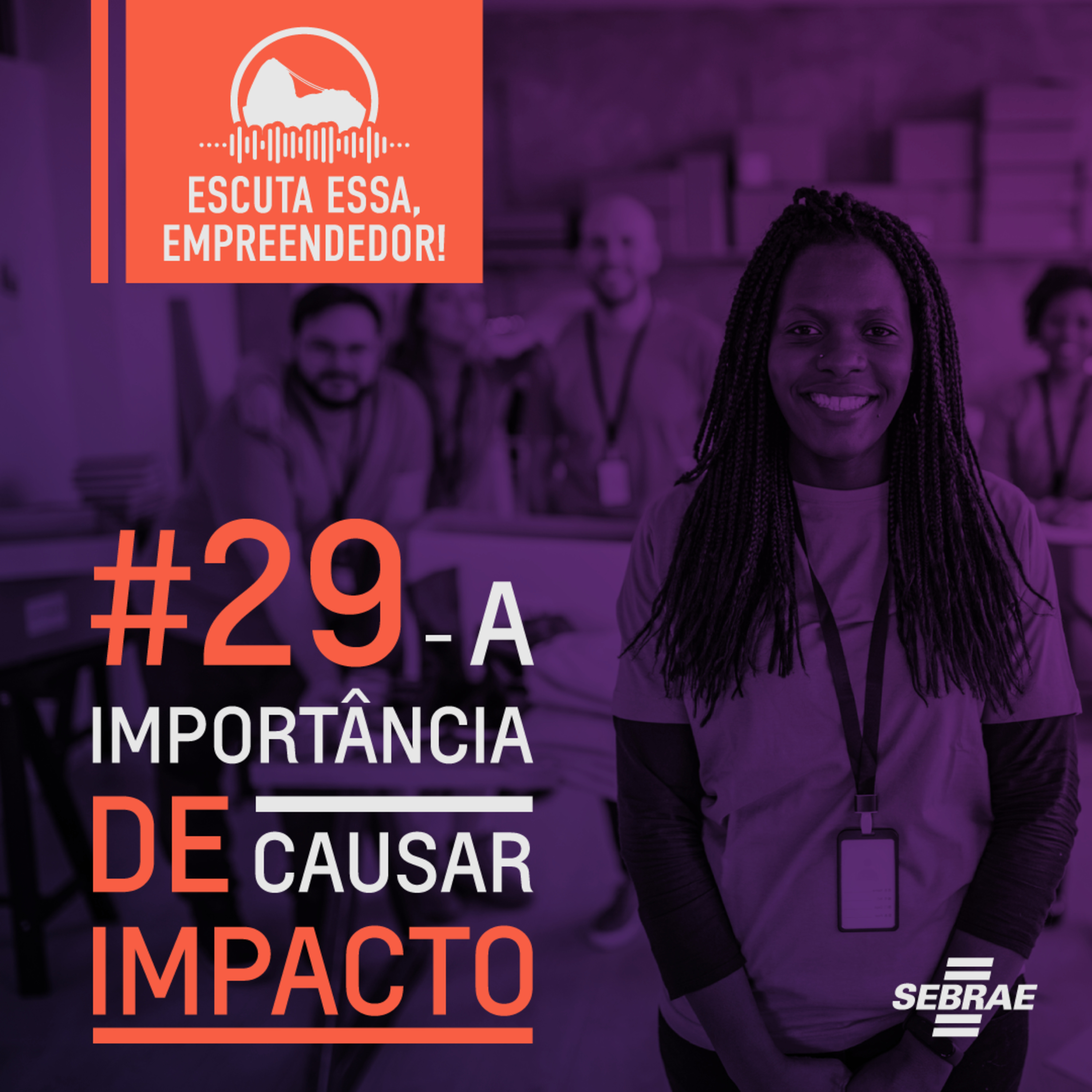 Escuta essa, empreendedor!