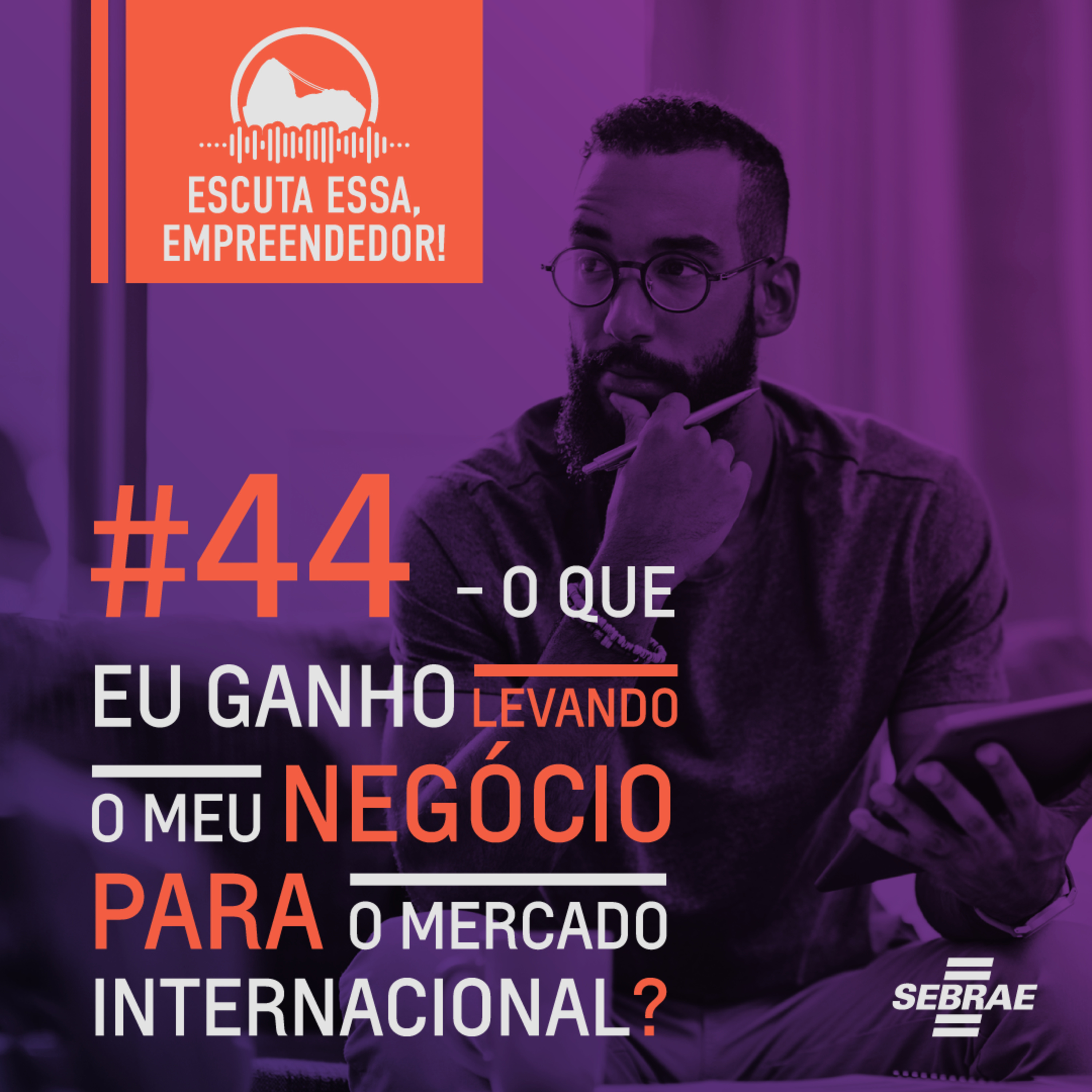 Escuta essa, empreendedor!