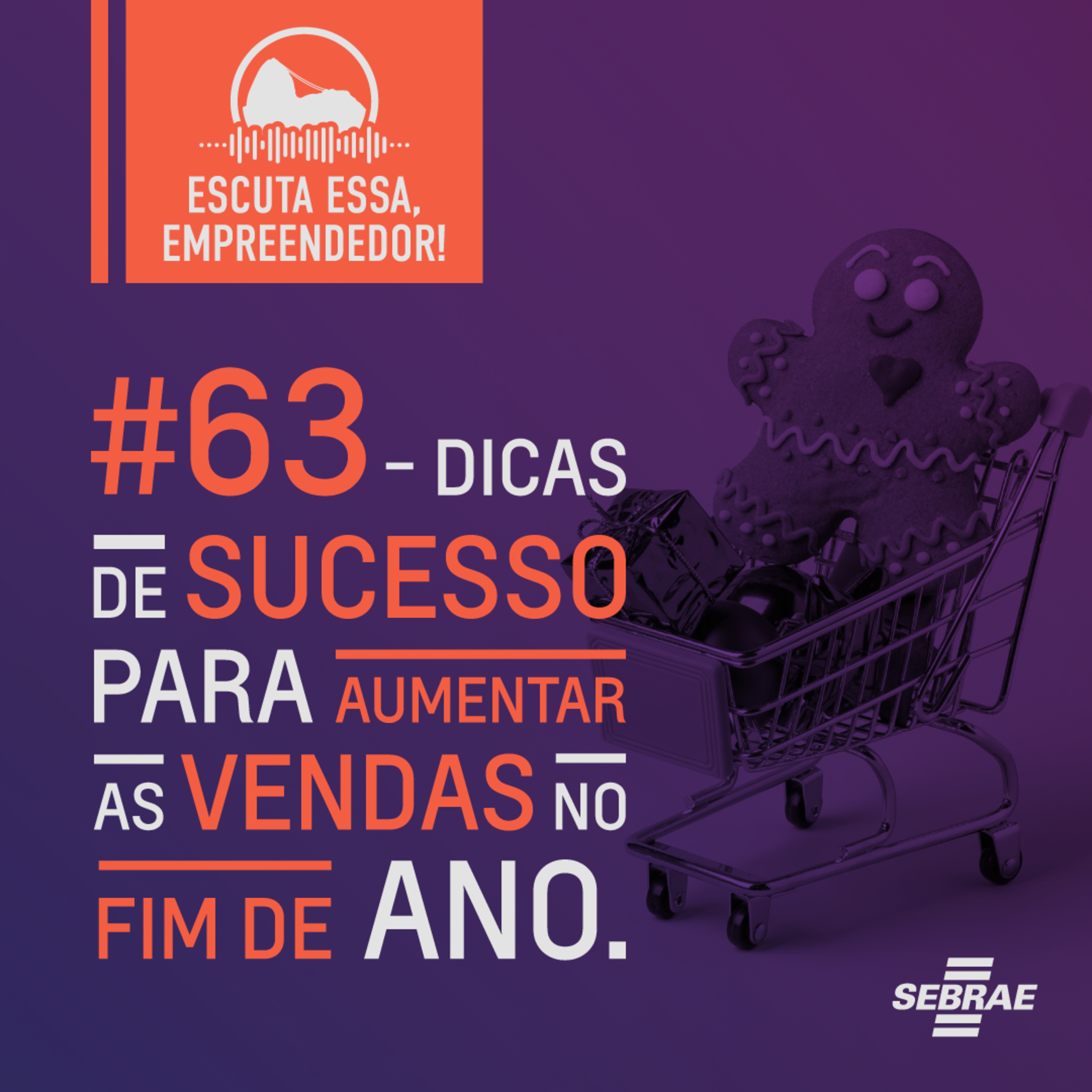 Escuta essa, empreendedor!