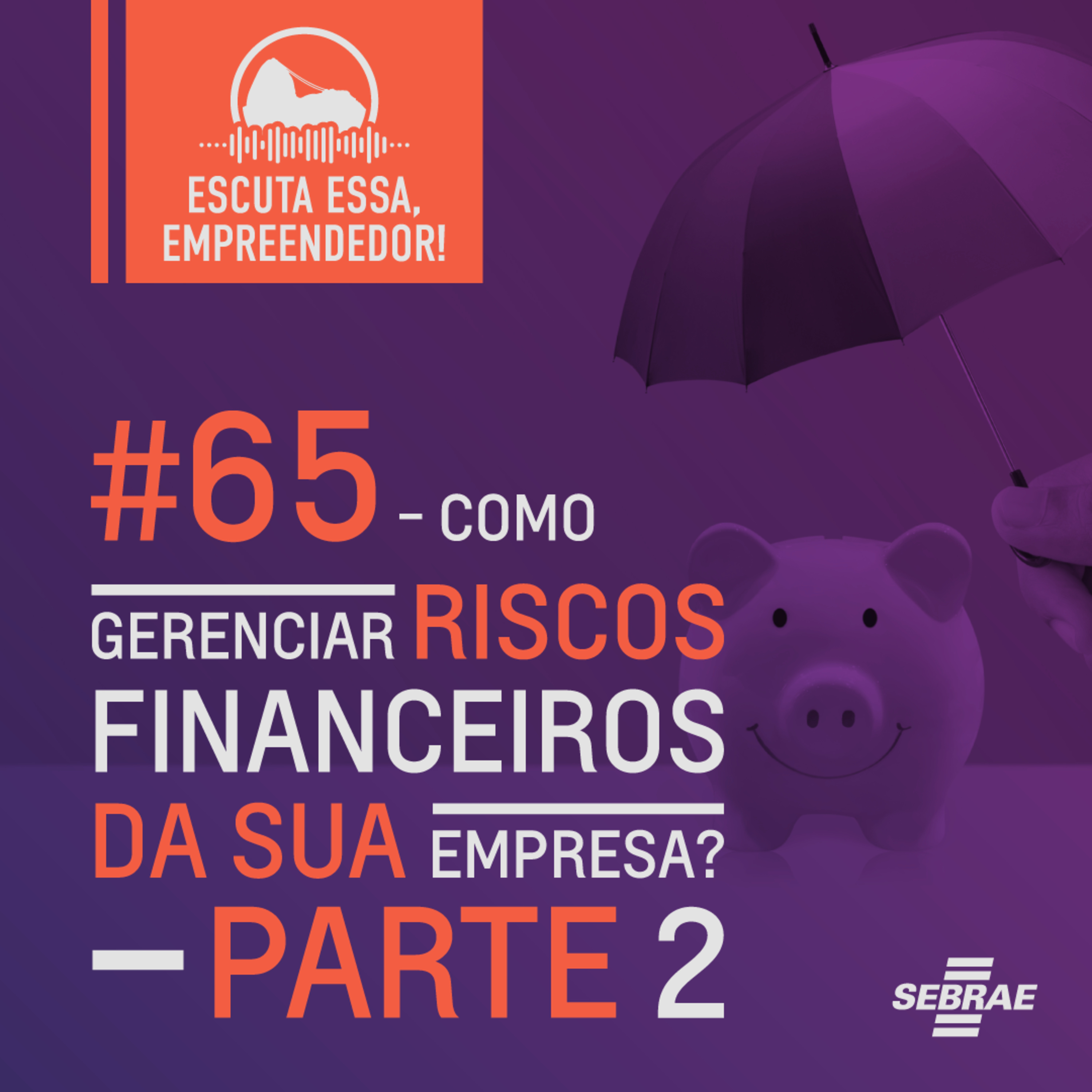 Escuta essa, empreendedor!