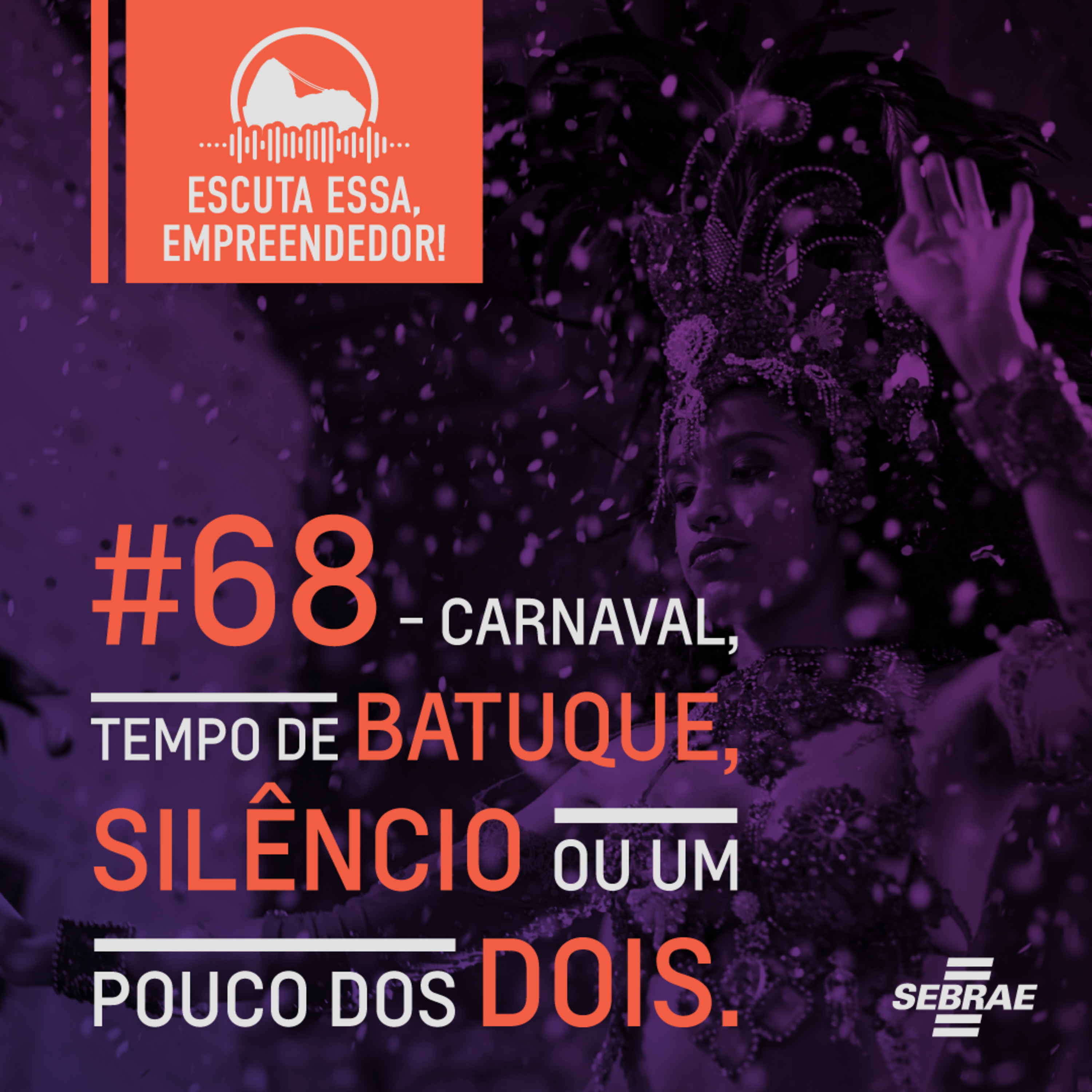 Escuta essa, empreendedor!