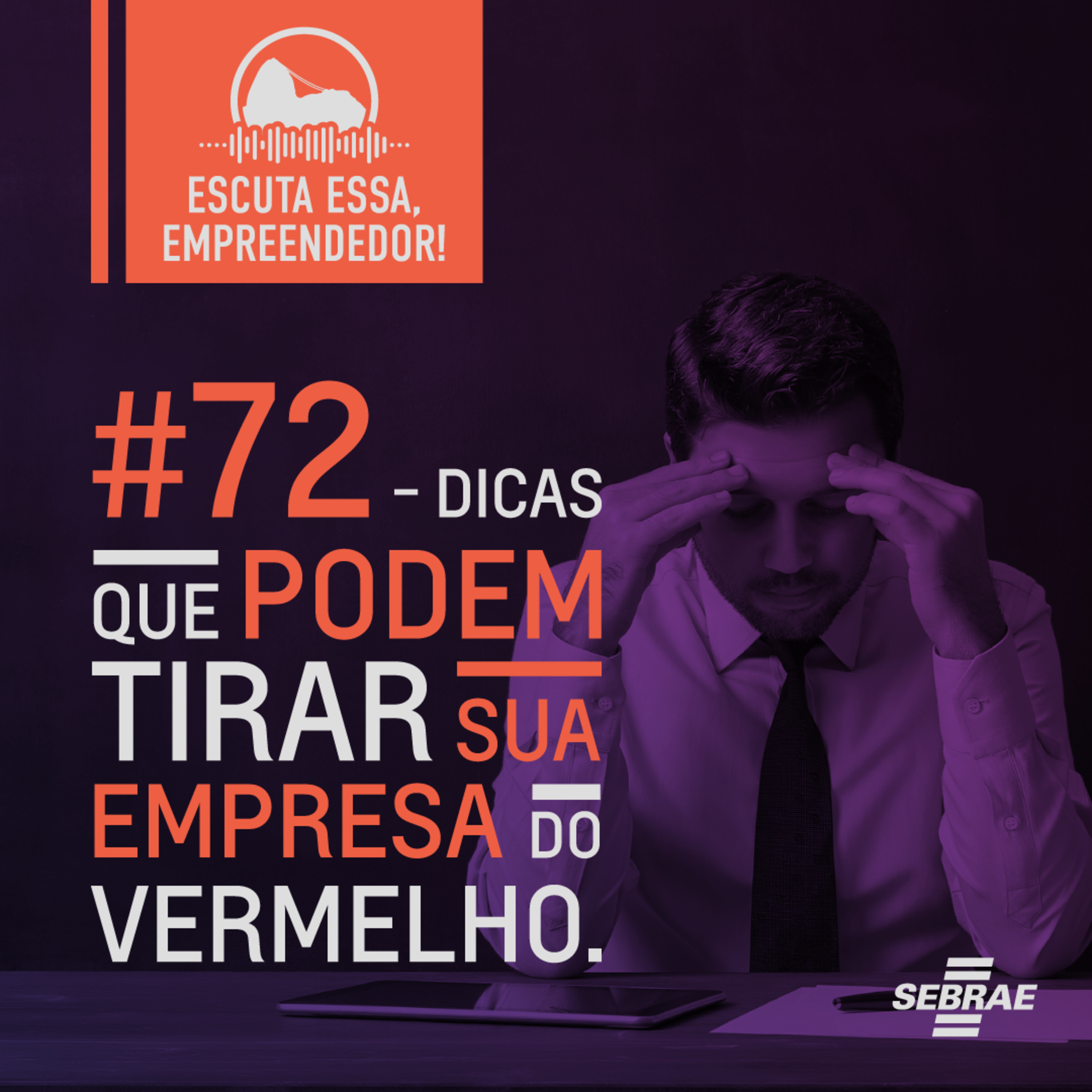 Escuta essa, empreendedor!