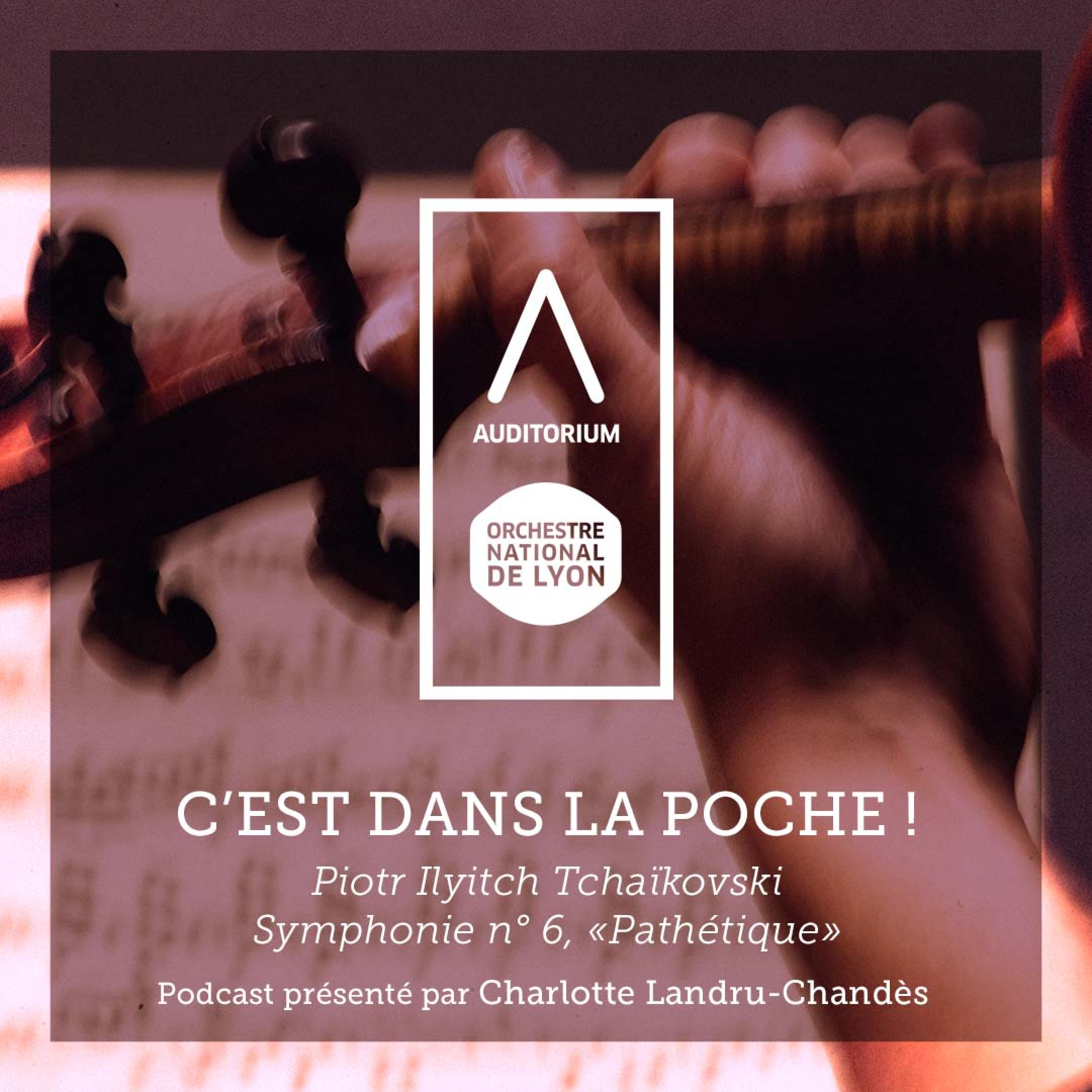 C’est dans la poche ! Le podcast de L\'Auditorium-Orchestre national de Lyon