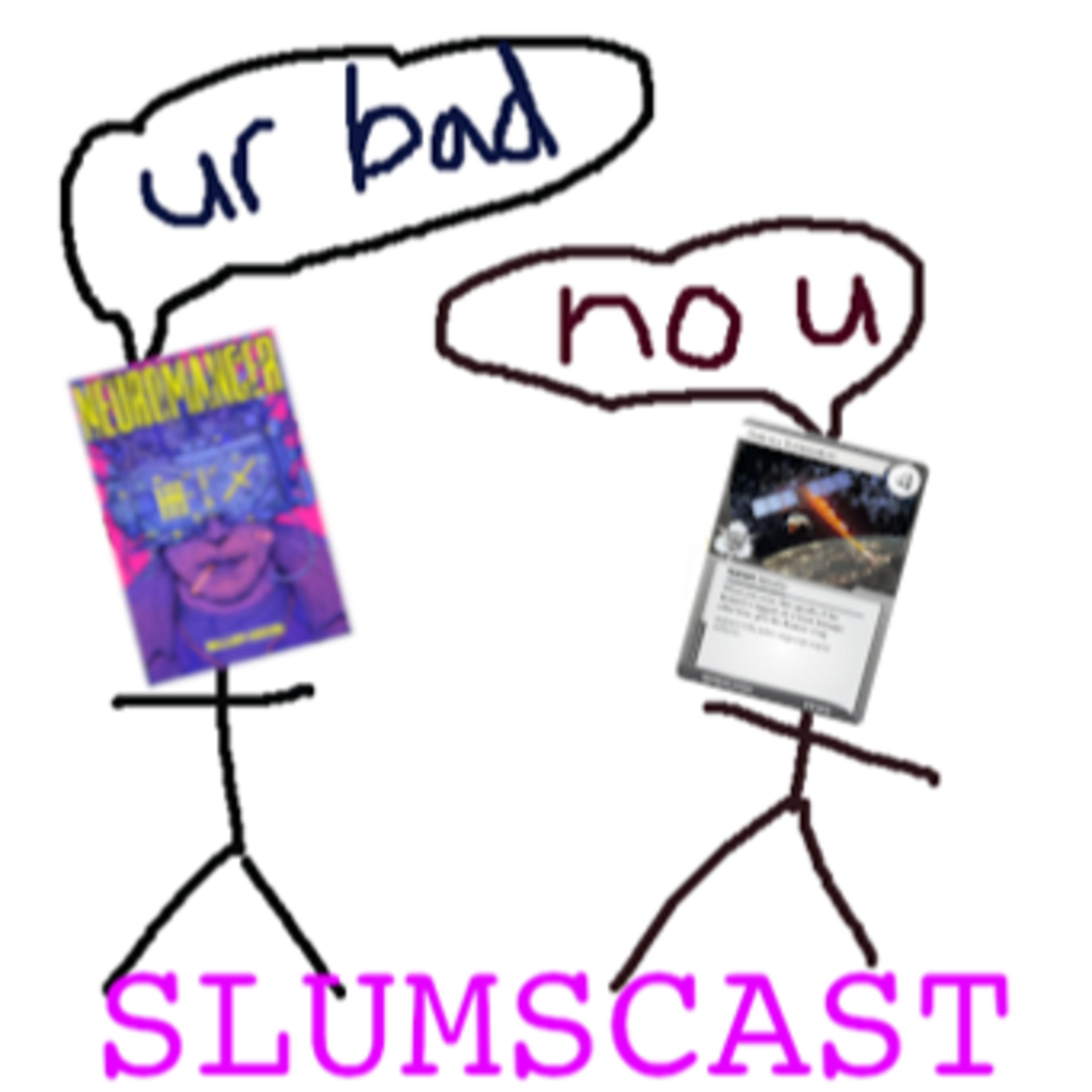 Slumscast