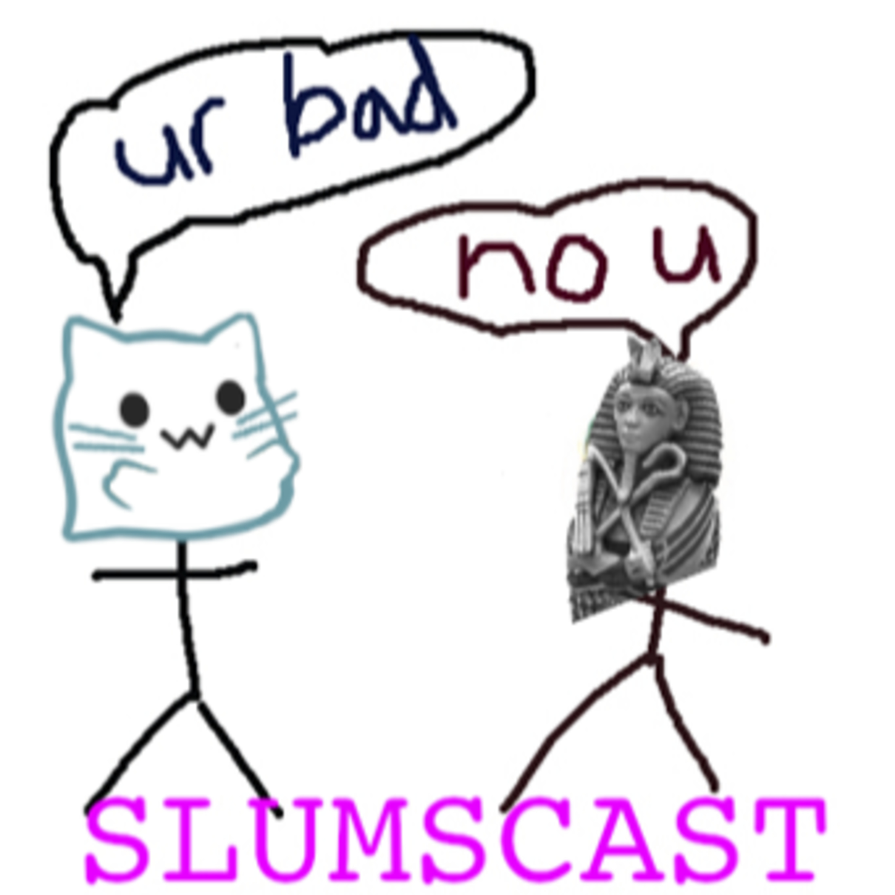 Slumscast