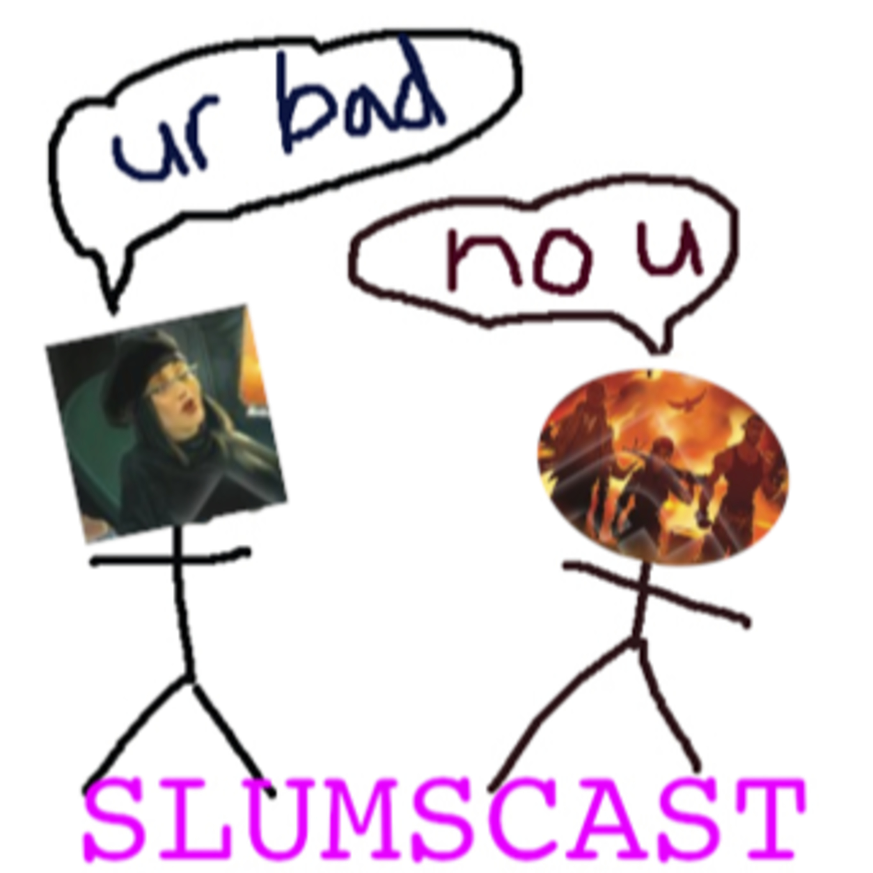 Slumscast