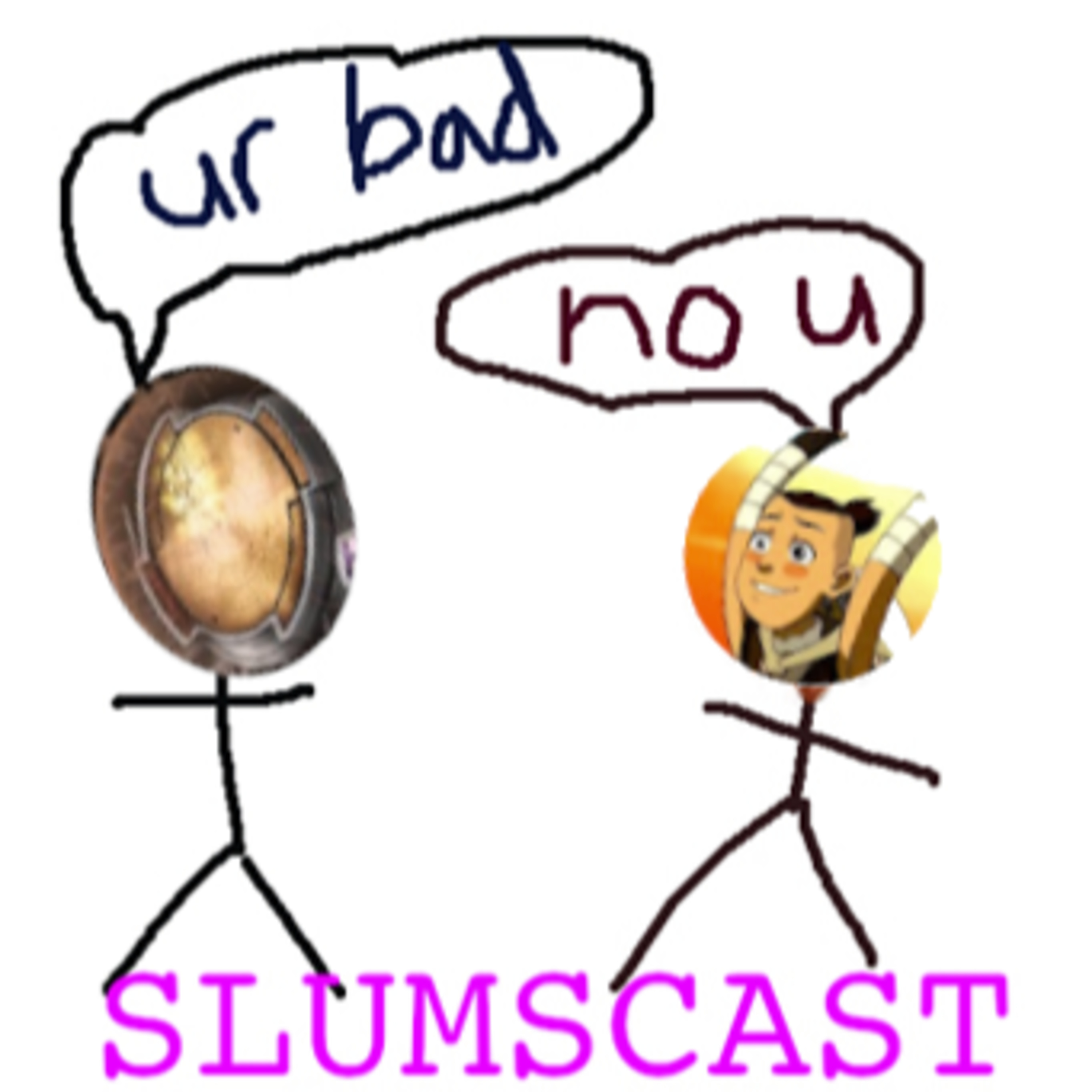 Slumscast