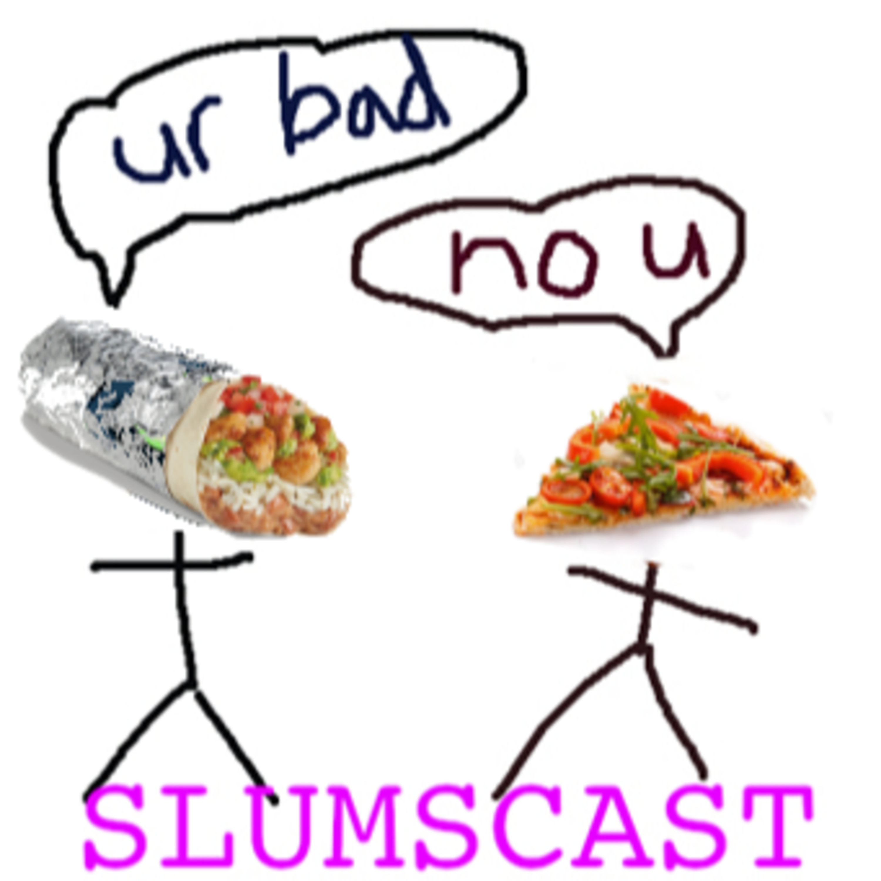 Slumscast
