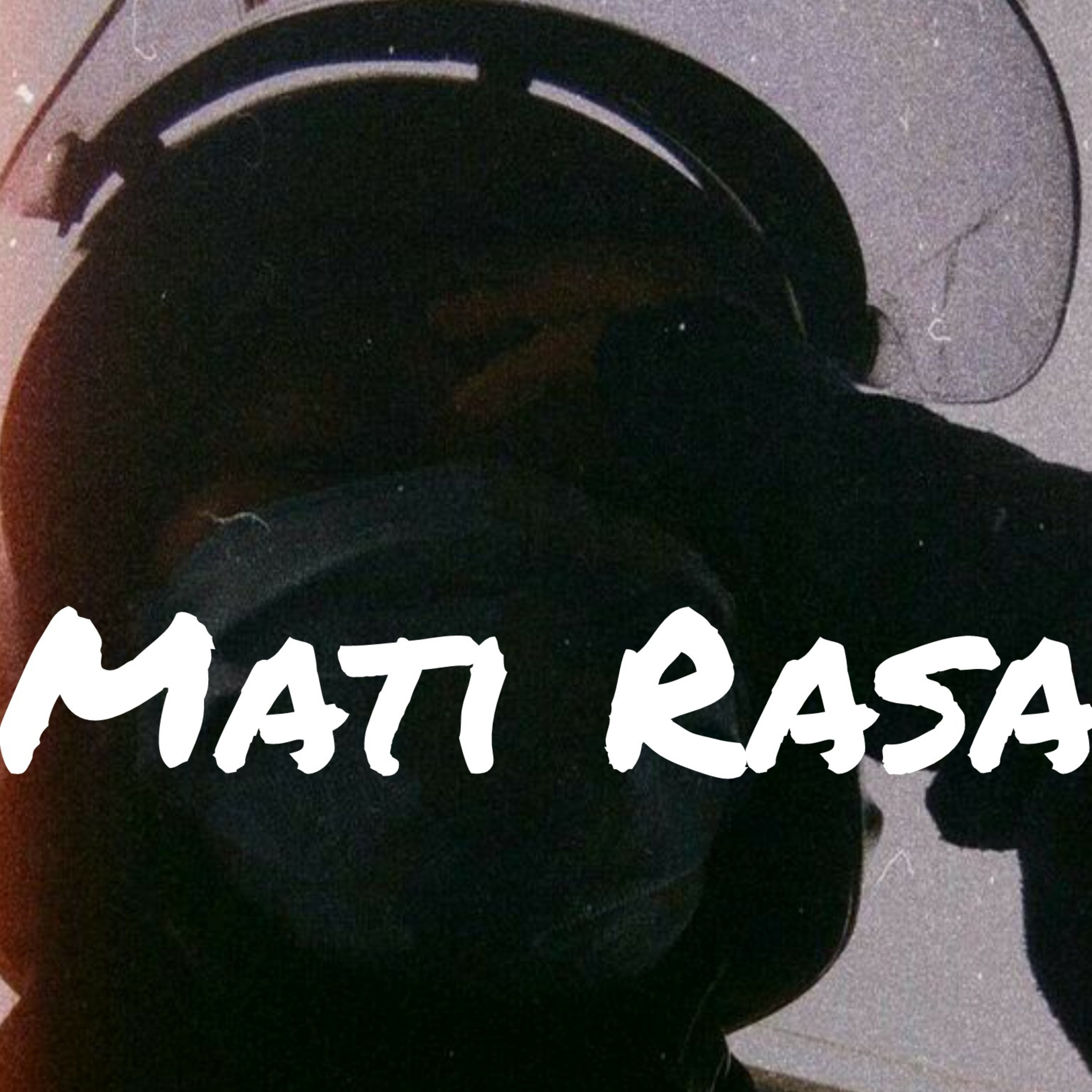 Mati rasa episode artwork