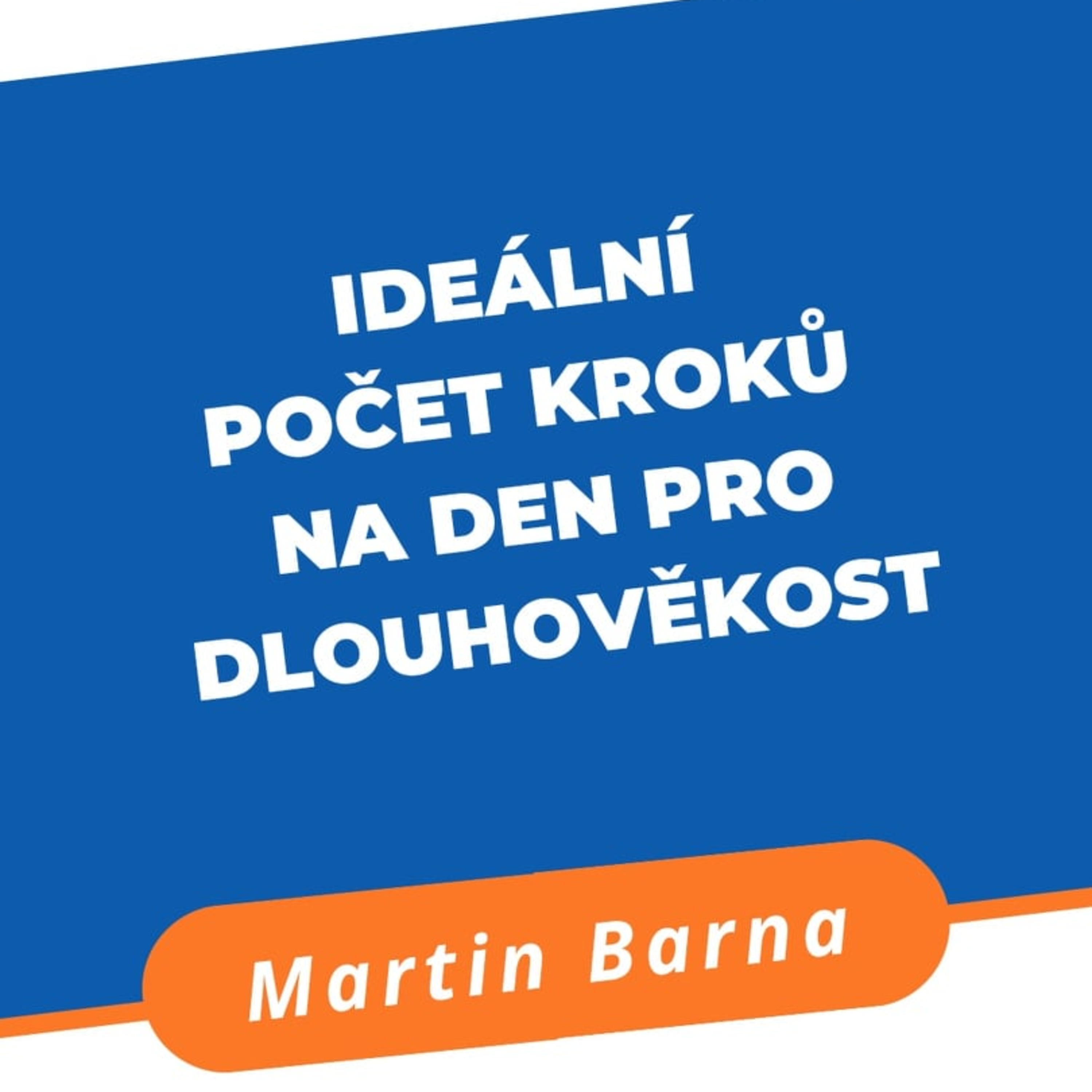 60s - Ideální počet kroků na den pro dlouhověkost episode artwork