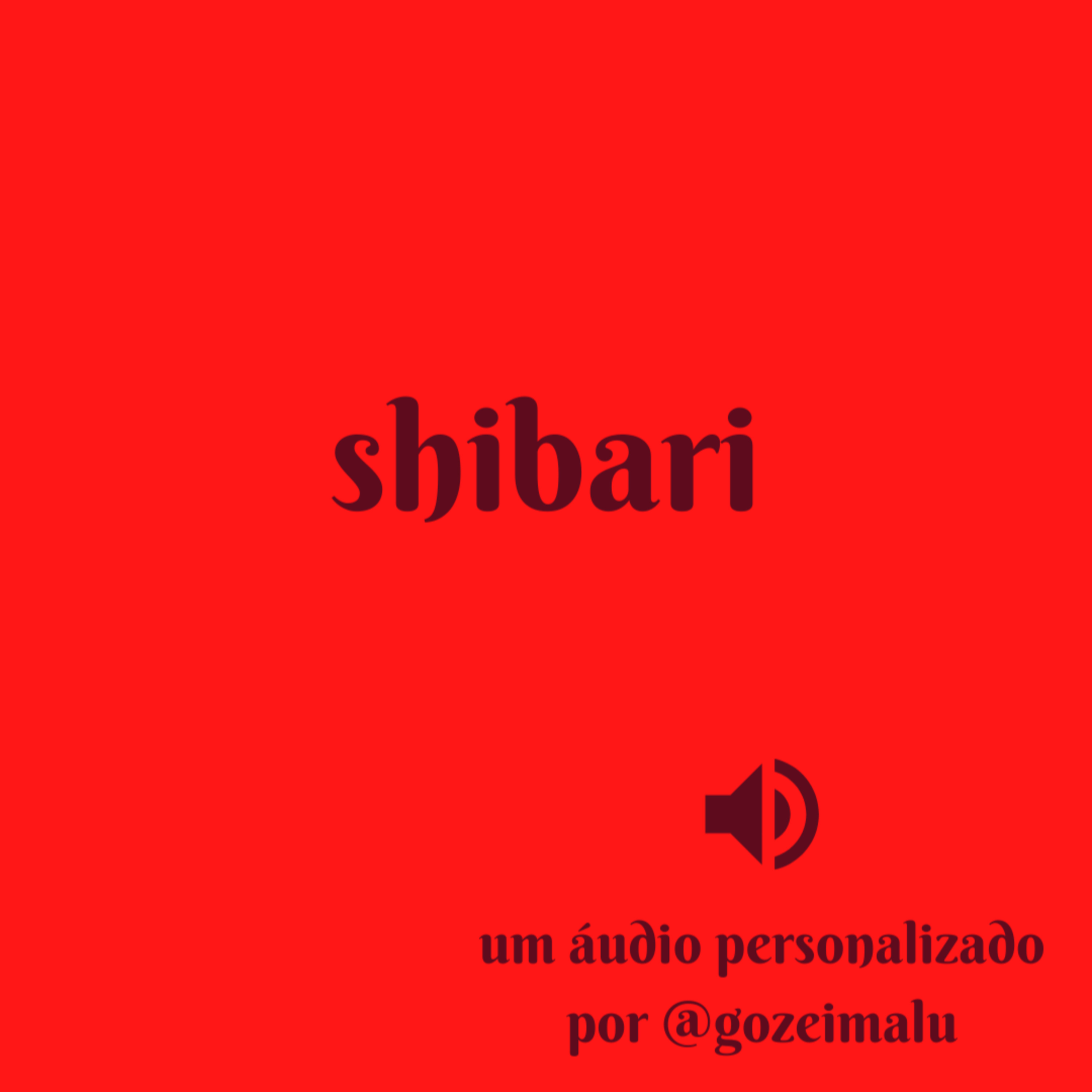 Shibari (Áudio erótico personalizado) episode artwork