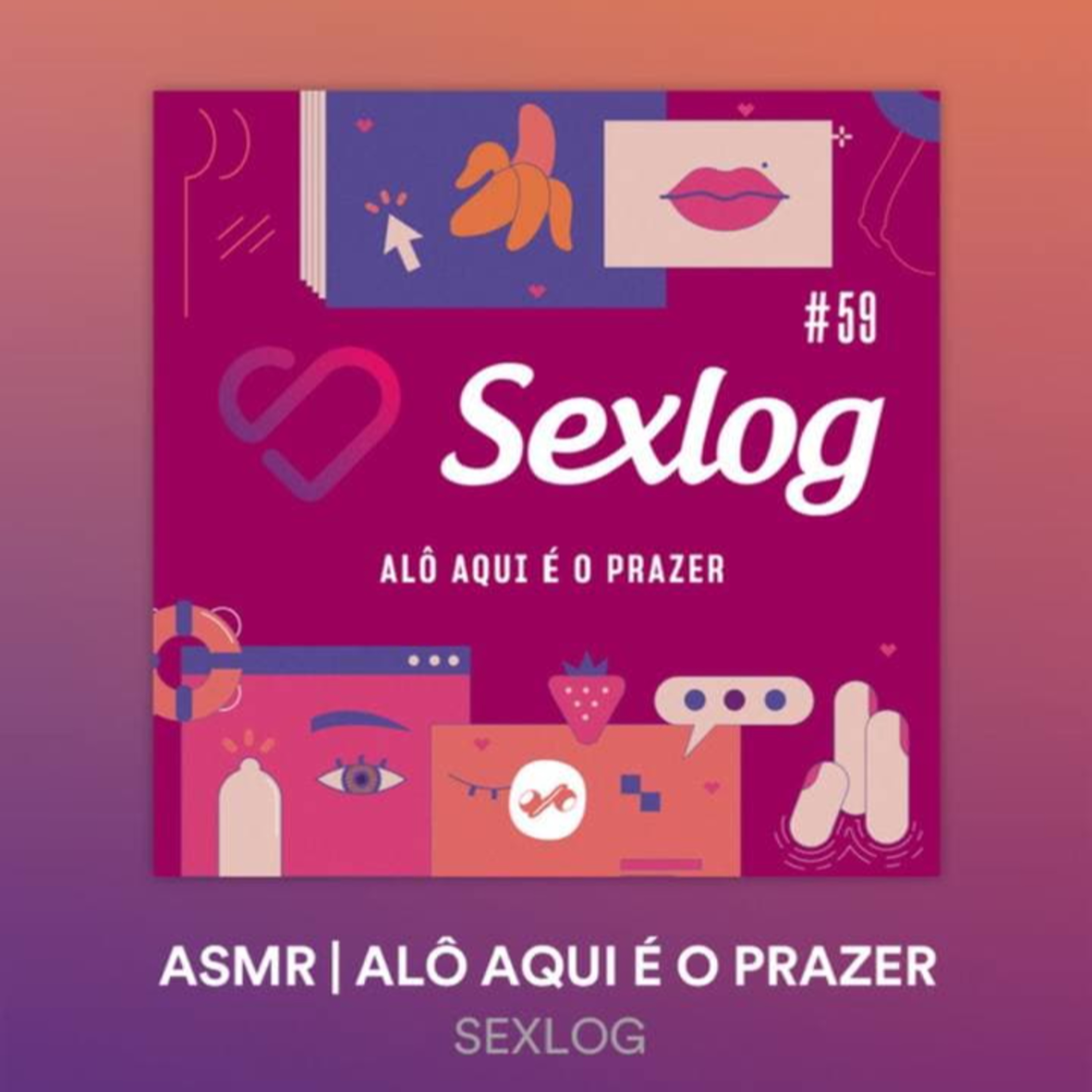 Sexlog - Alô aqui é o prazer episode artwork