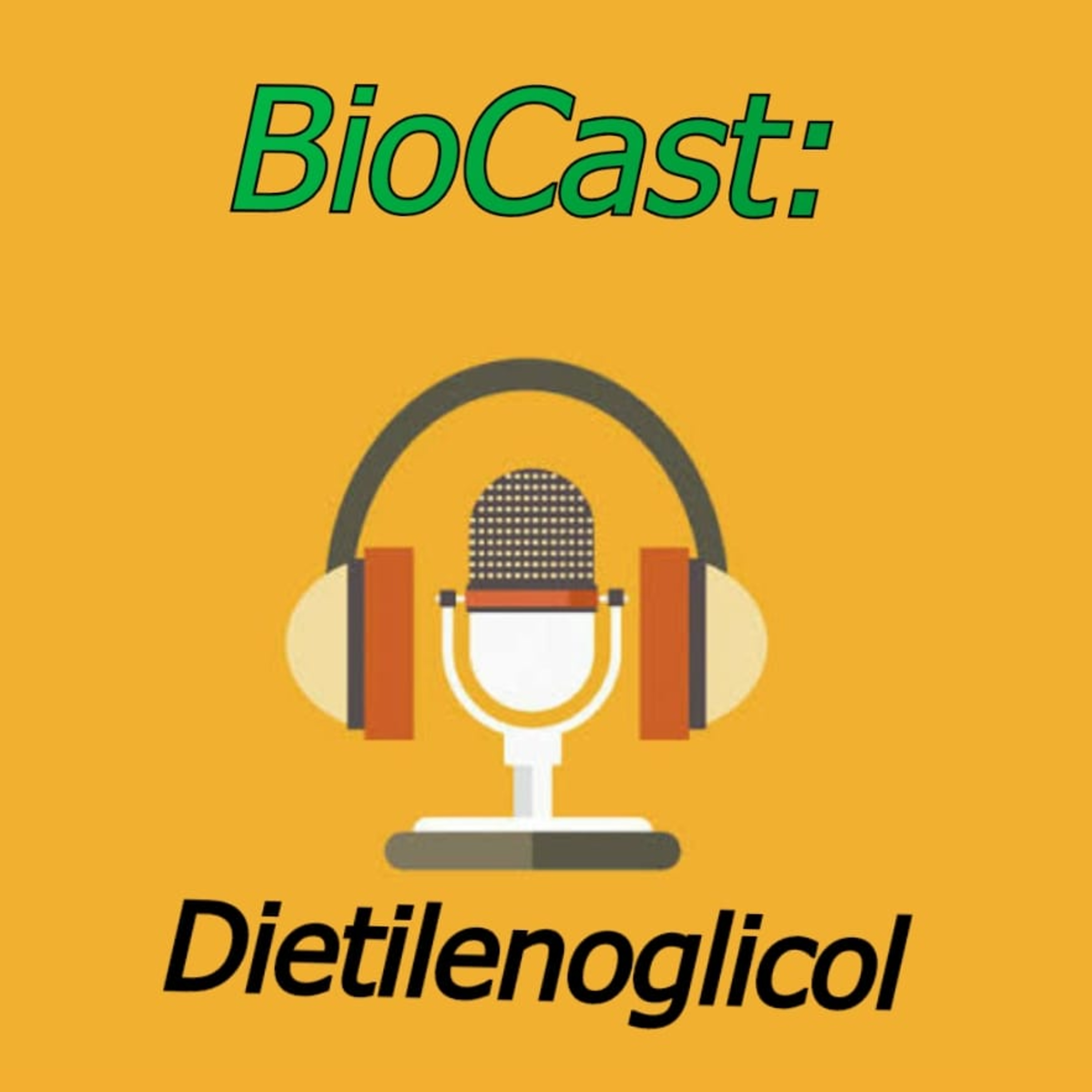 Biocast - Dietilenoglicol episode artwork