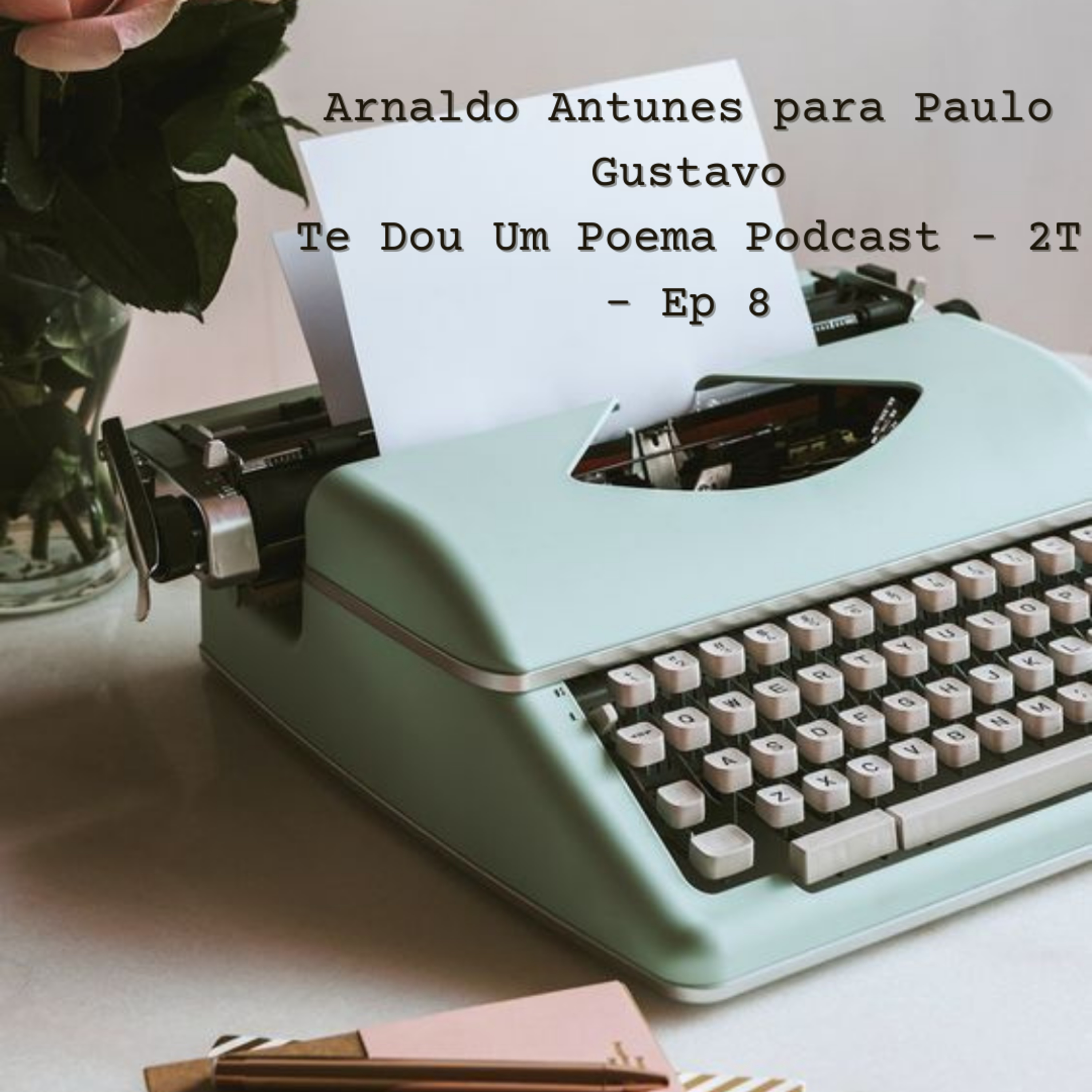 Te Dou Um Poema