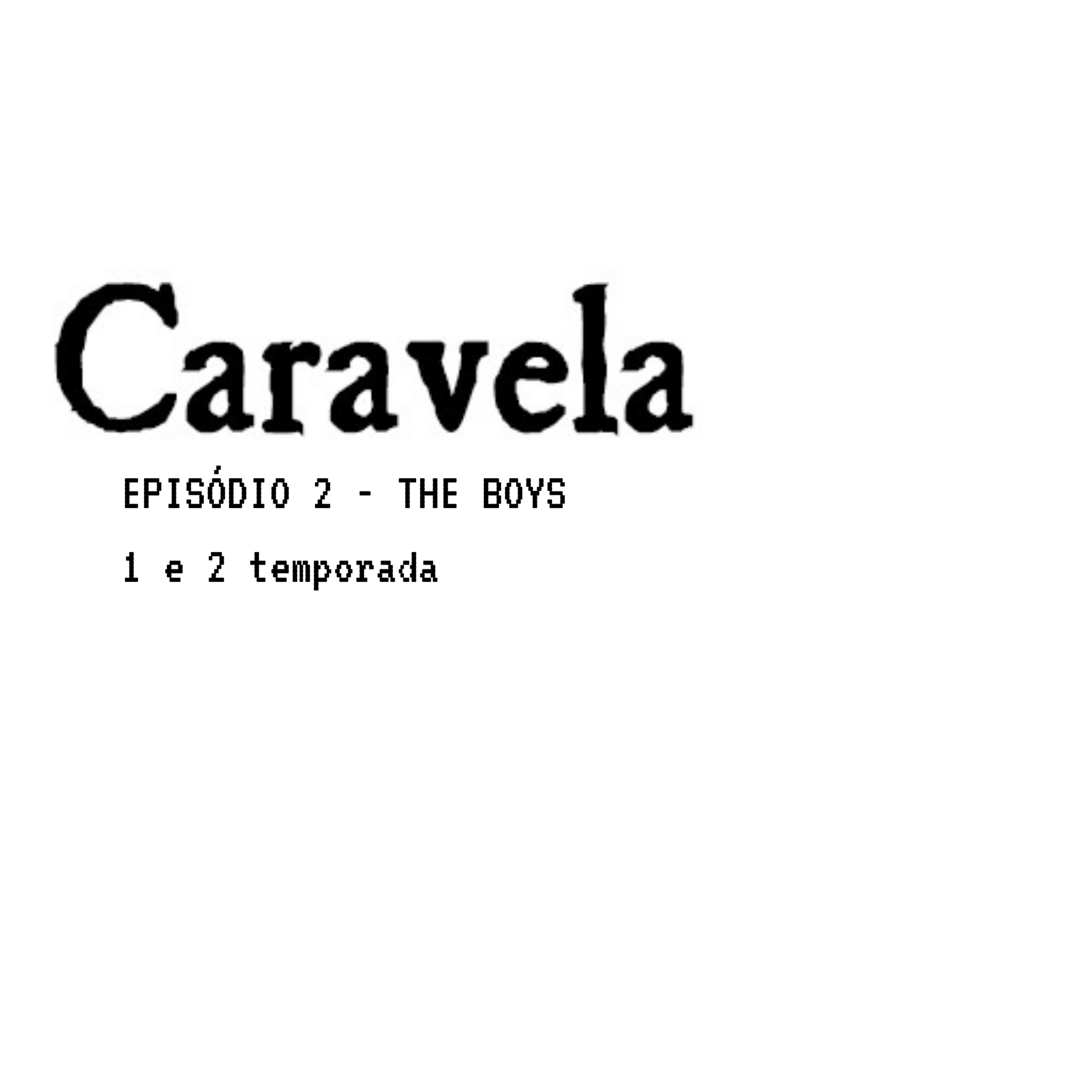 CARAVELA PODCAST