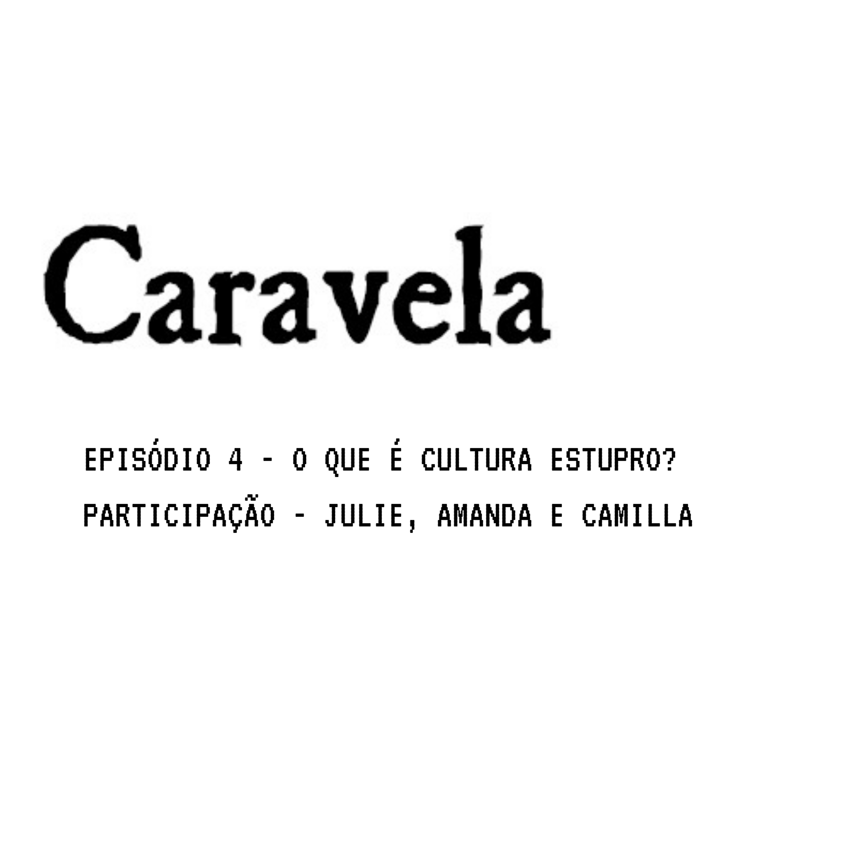 CARAVELA PODCAST