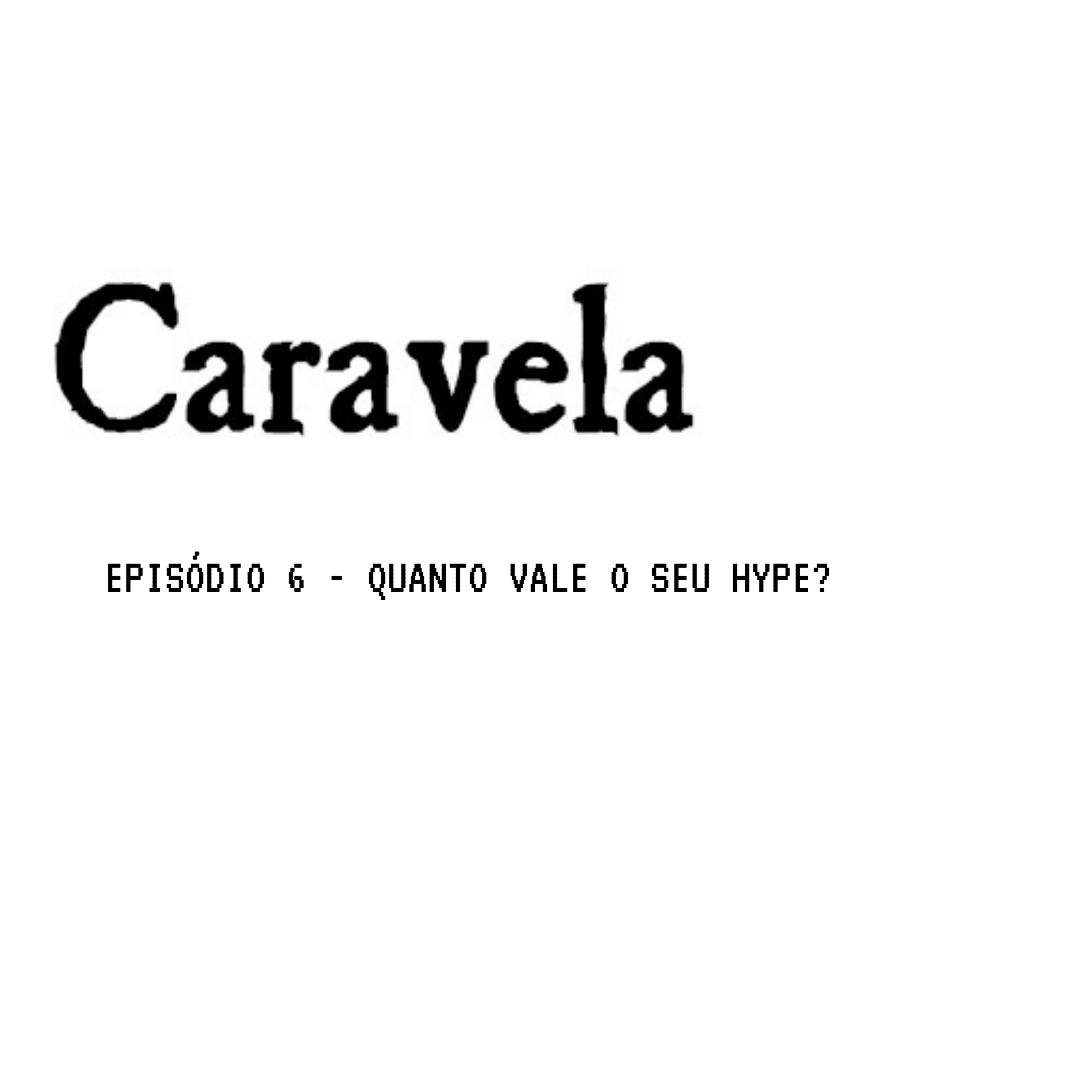 CARAVELA PODCAST