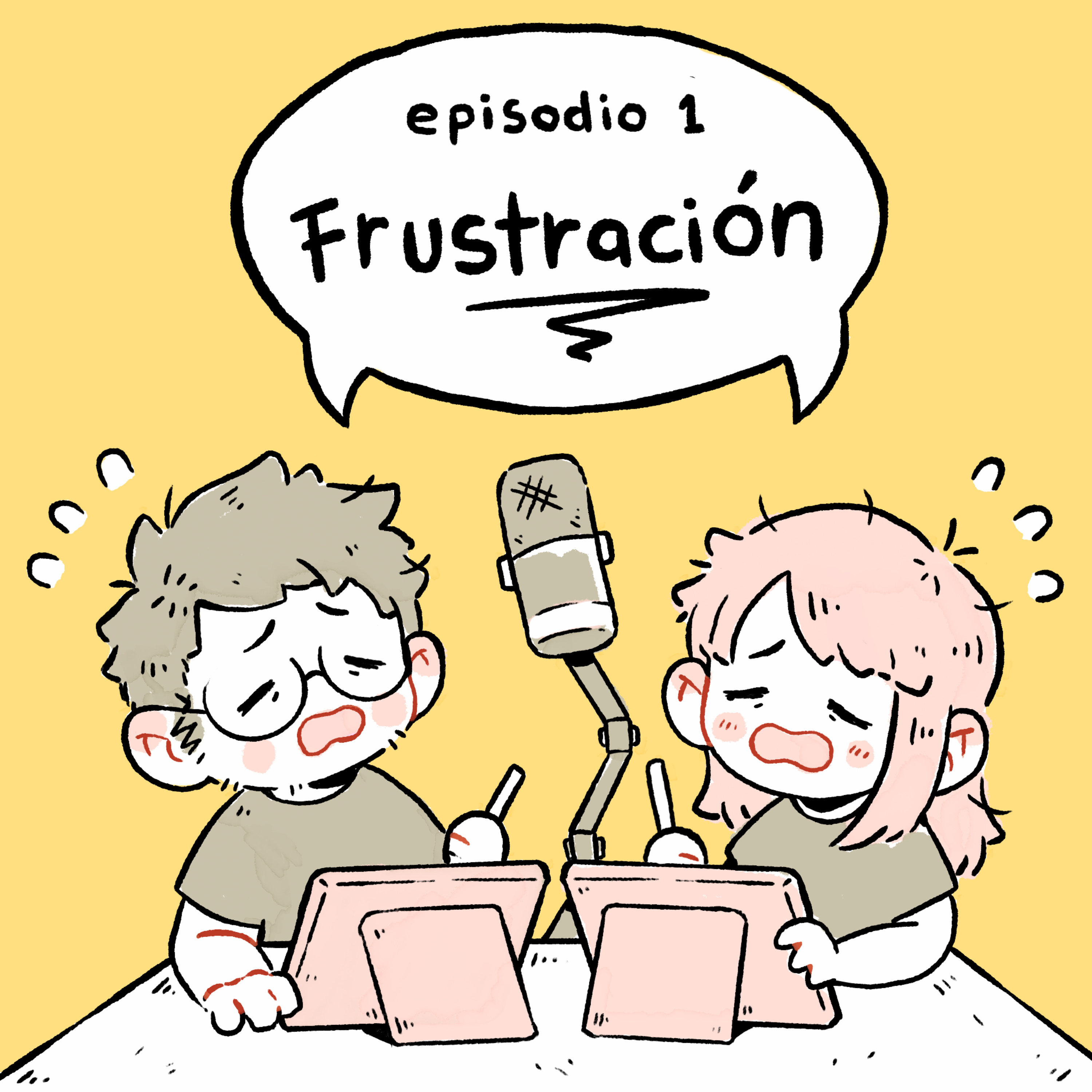 Ep. 1 - Frustración  episode artwork