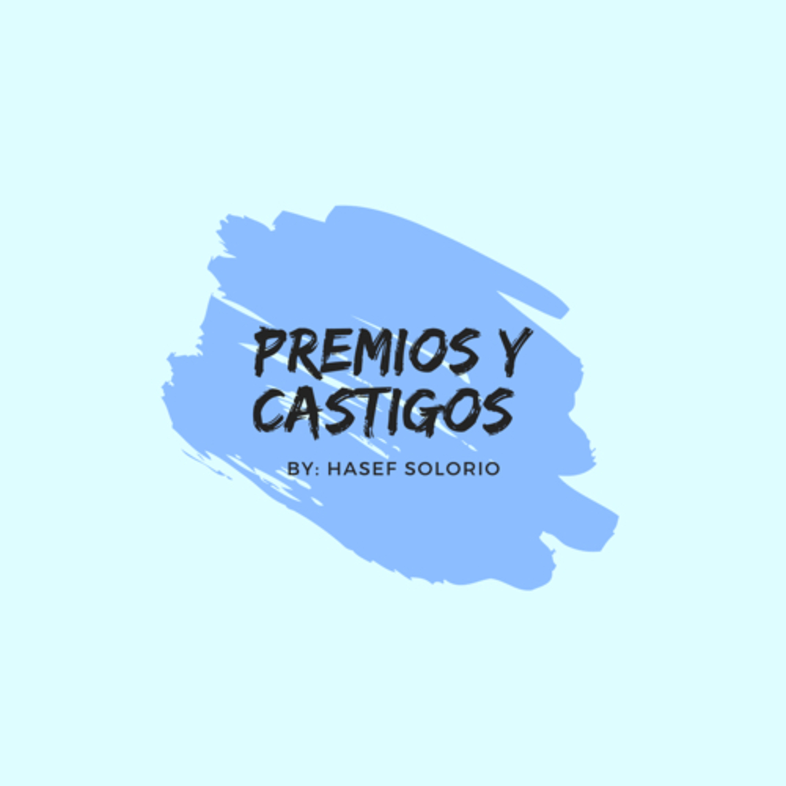 PREMIOS Y CASTIGOS