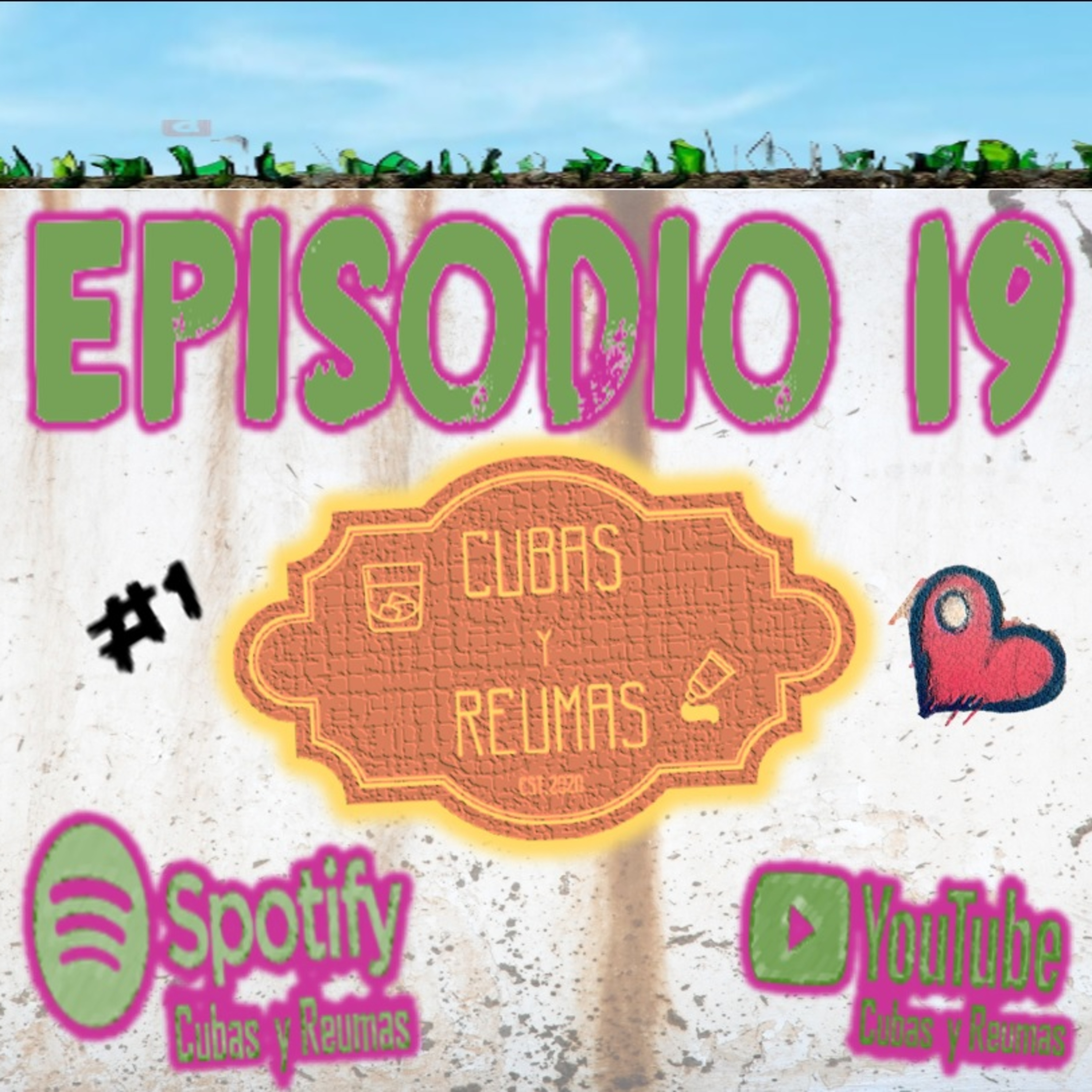 Cubas y Reumas | Podcast