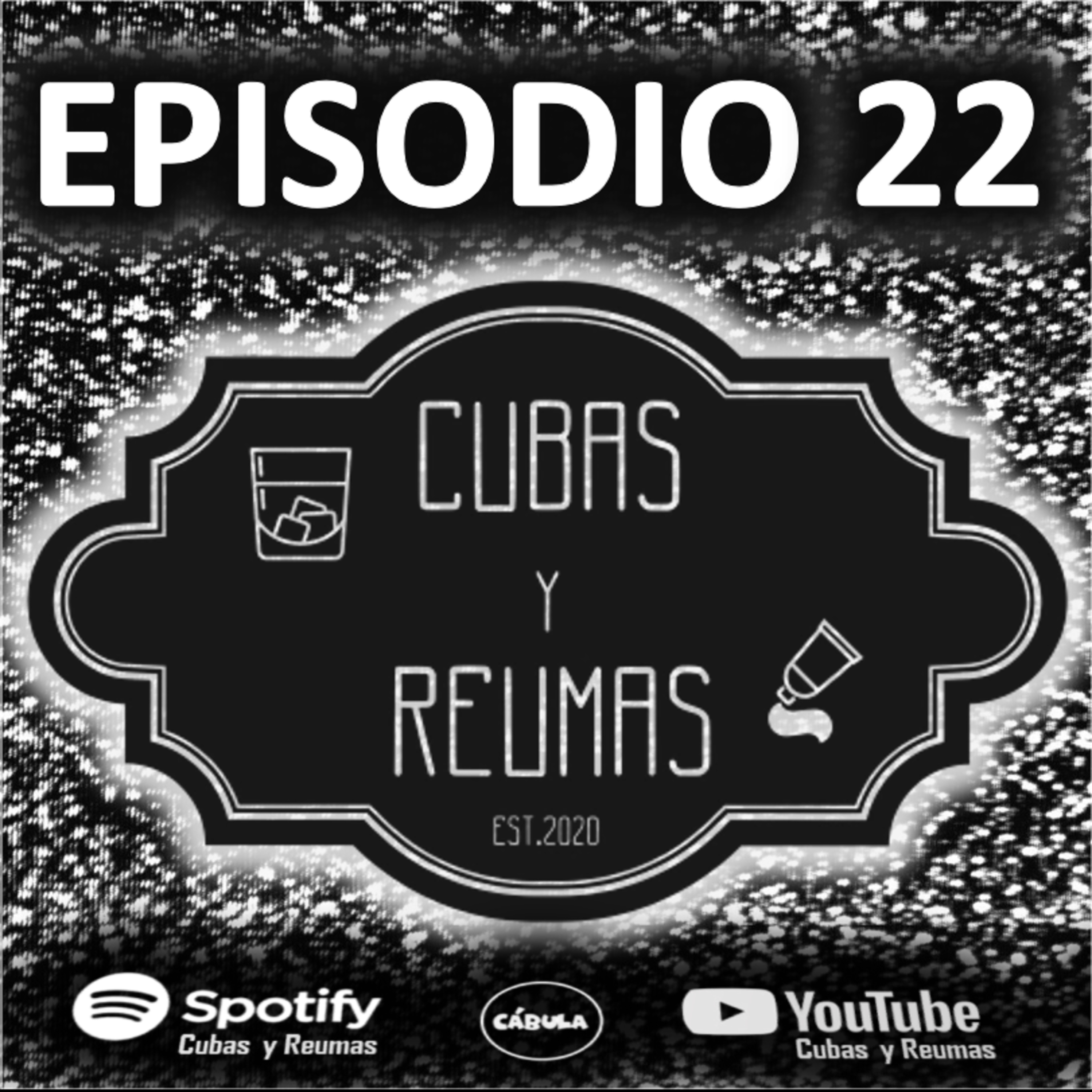 Cubas y Reumas | Podcast