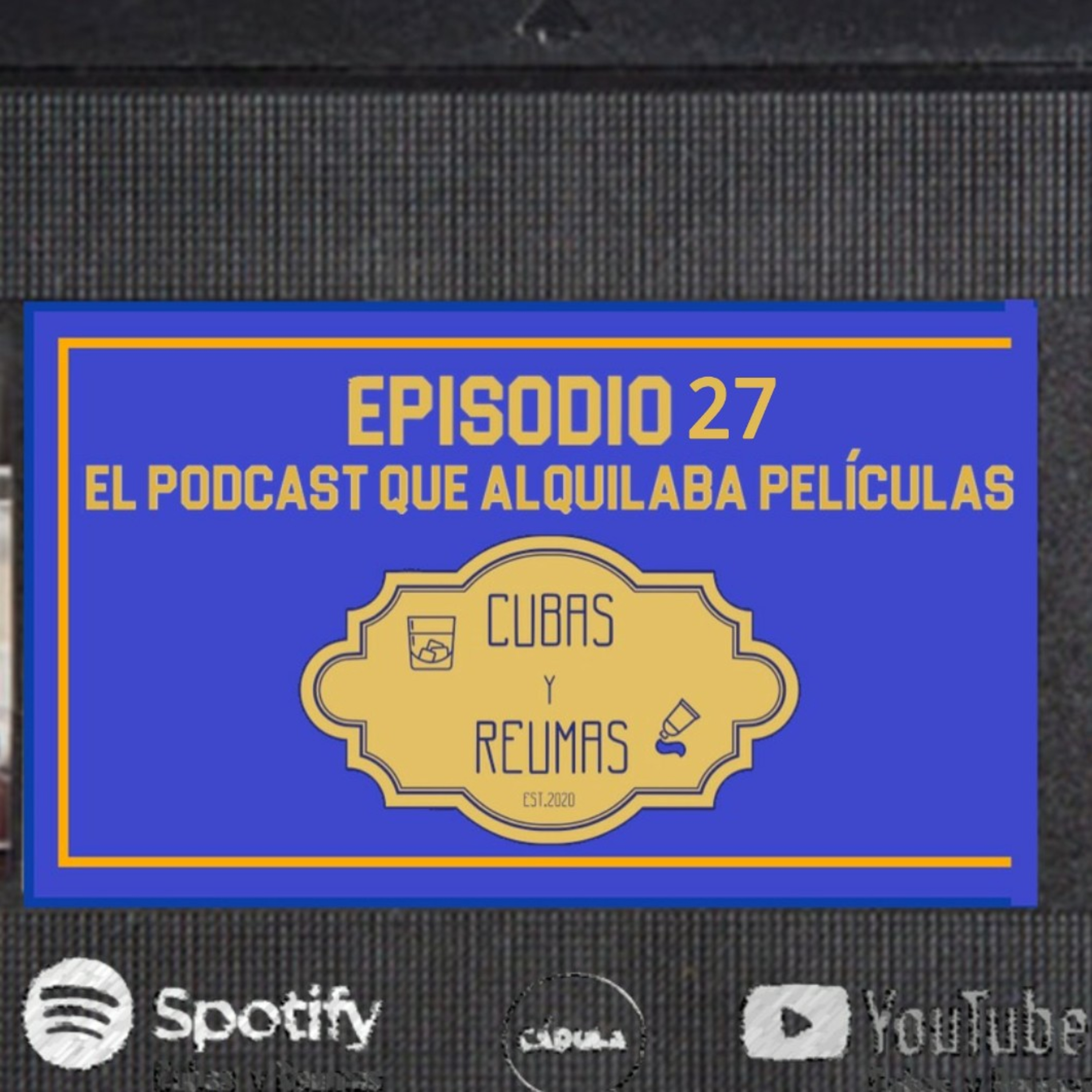 Cubas y Reumas | Podcast