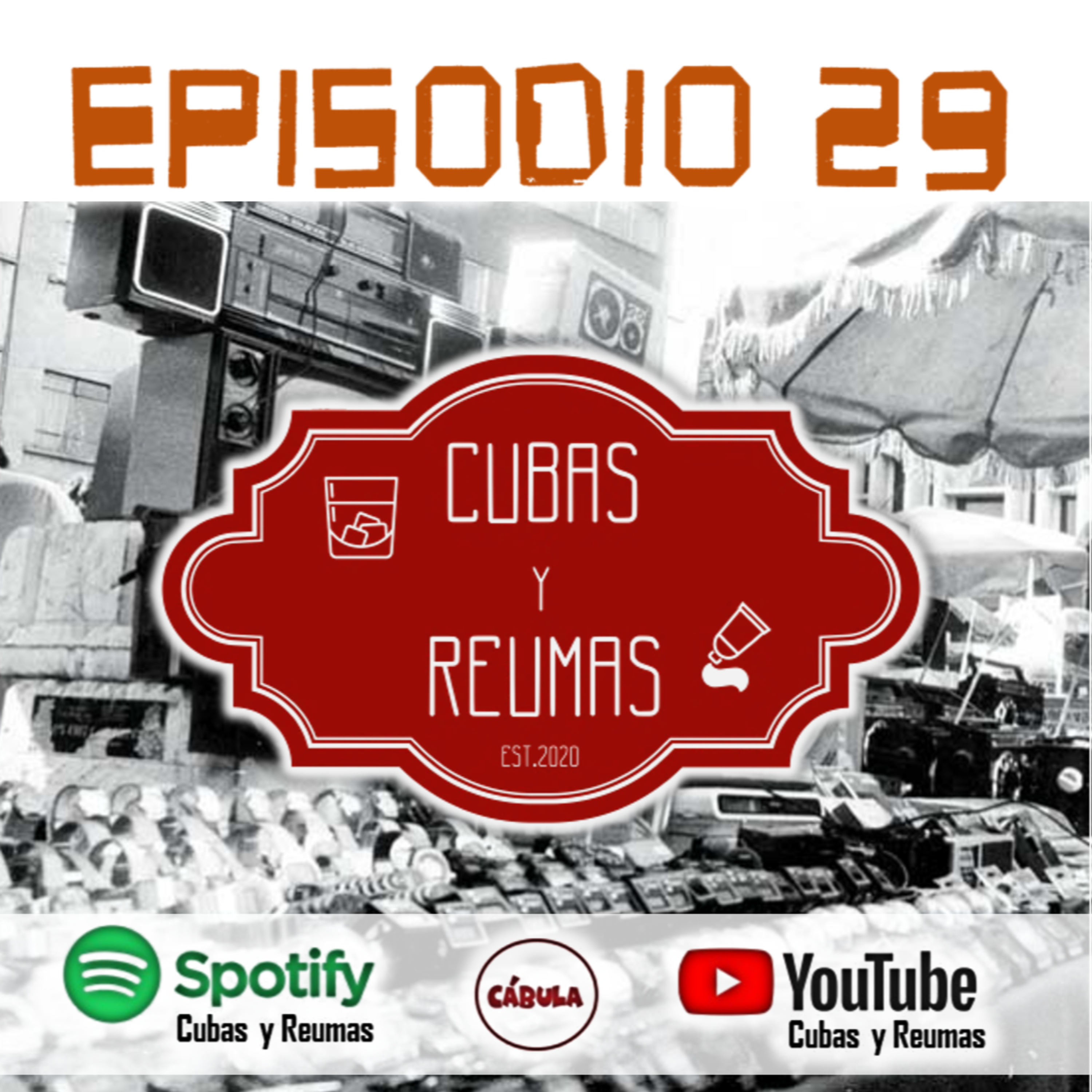 Cubas y Reumas | Podcast