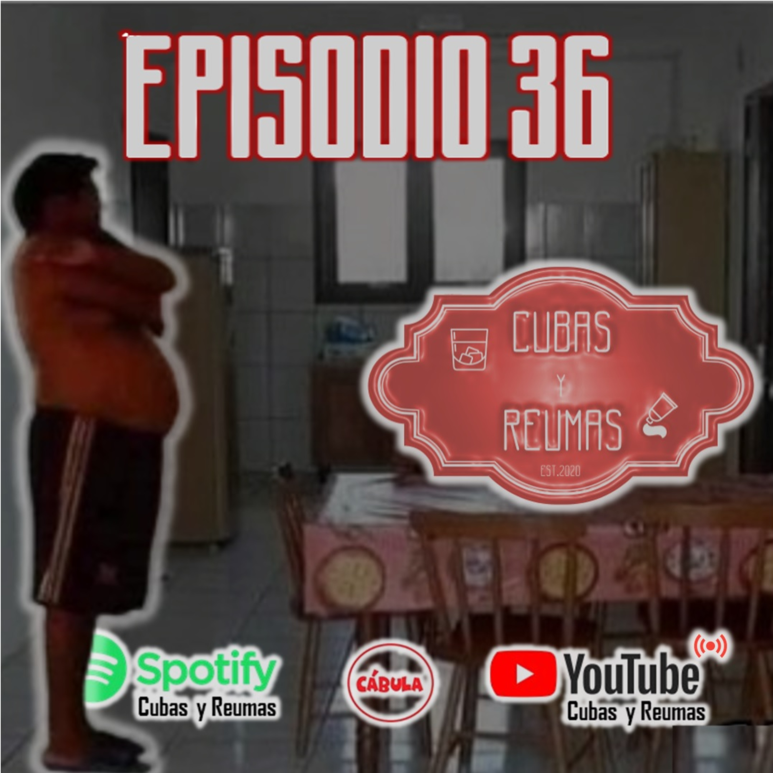 Cubas y Reumas | Podcast