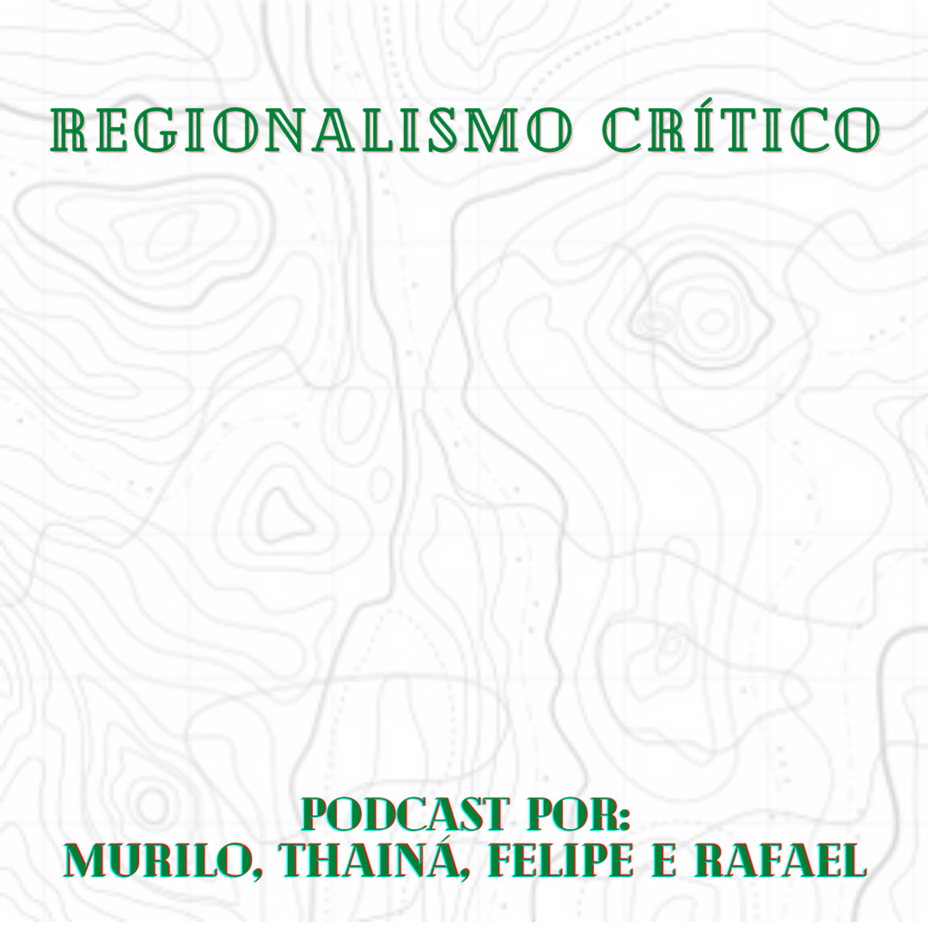 Regionalismo Crítico  episode artwork
