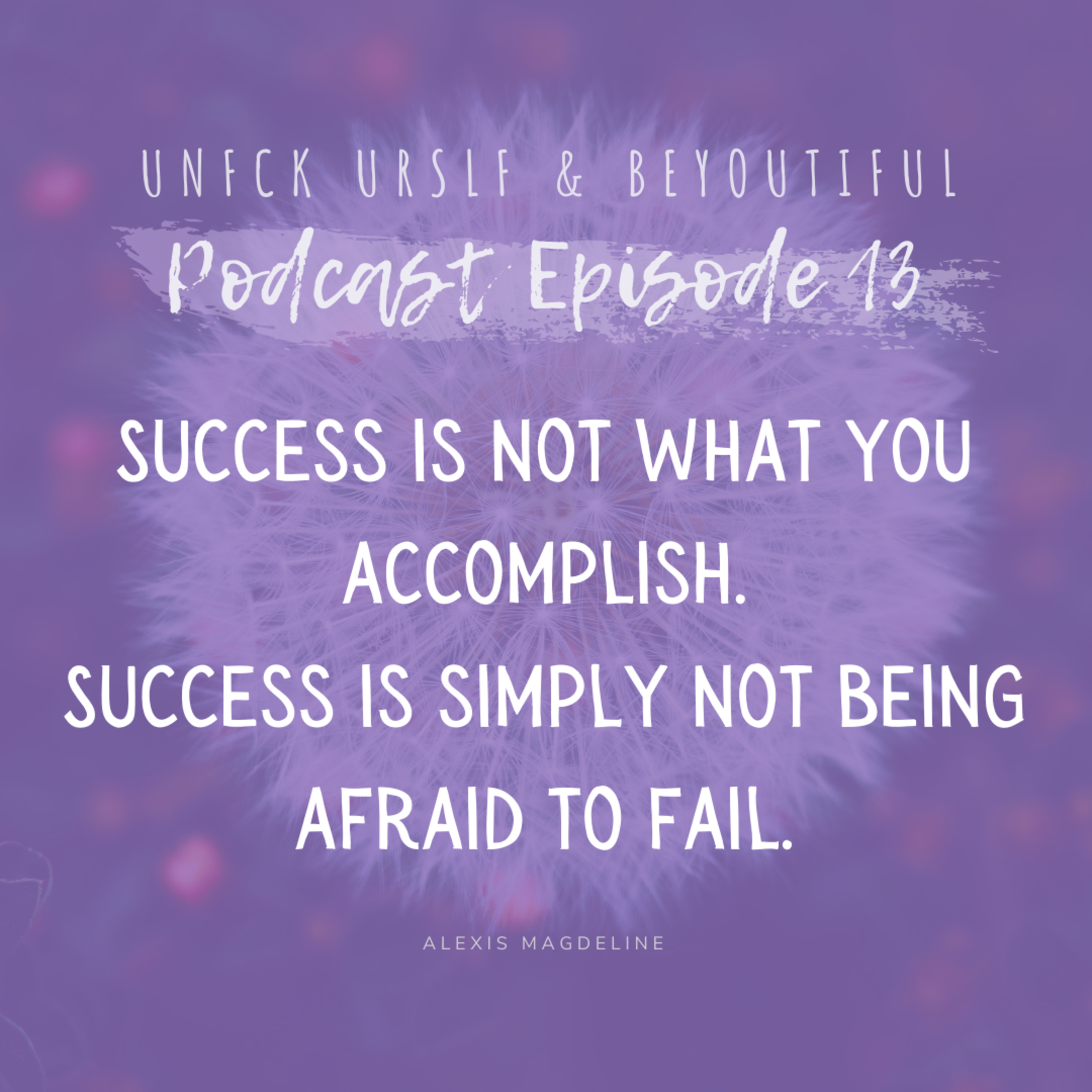 UNFCK URSLF & beYOUtiful